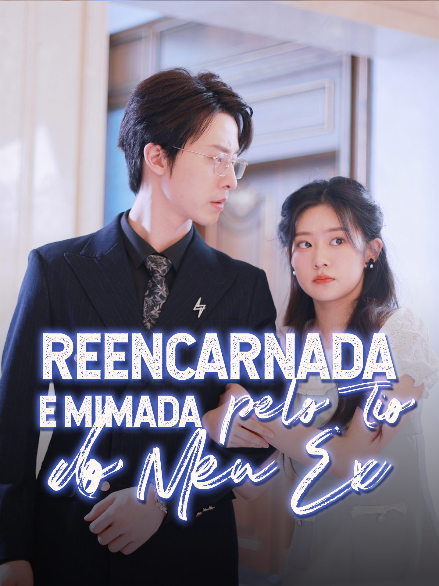 [Dublado] Reencarnada e Mimada pelo Tio do Meu Ex