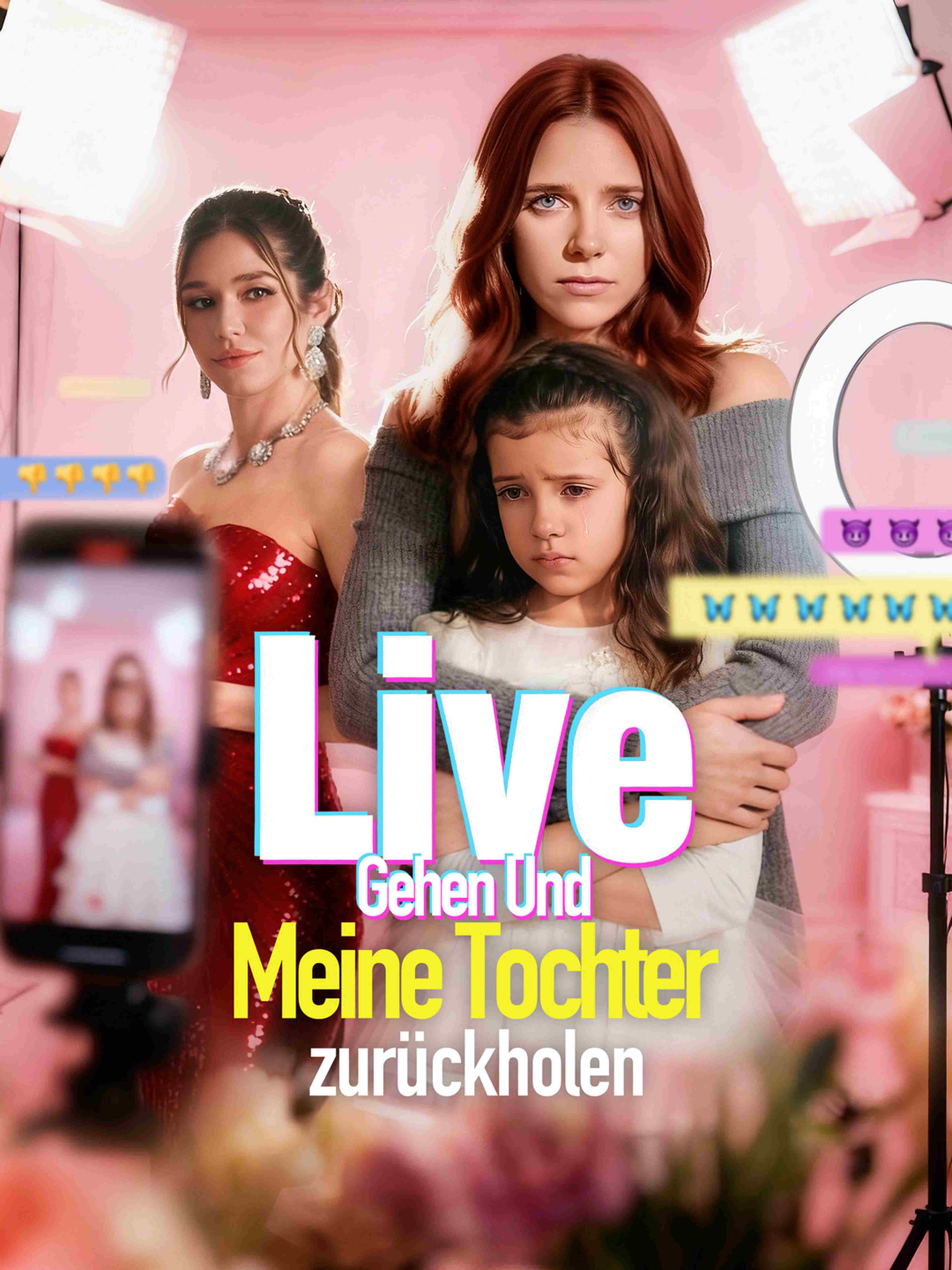 Live gehen und meine Tochter zurückholen