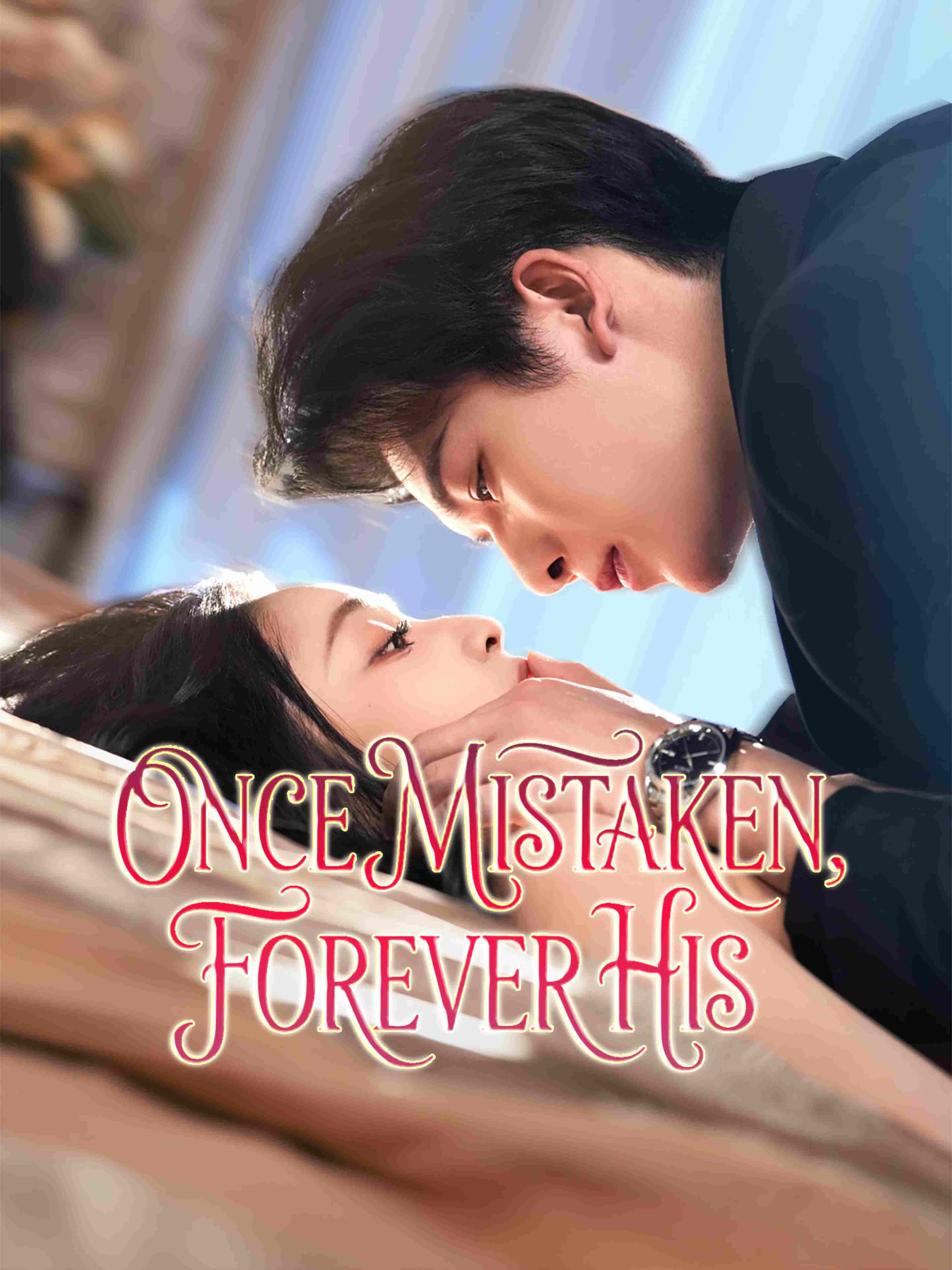 Once Mistaken Forever His