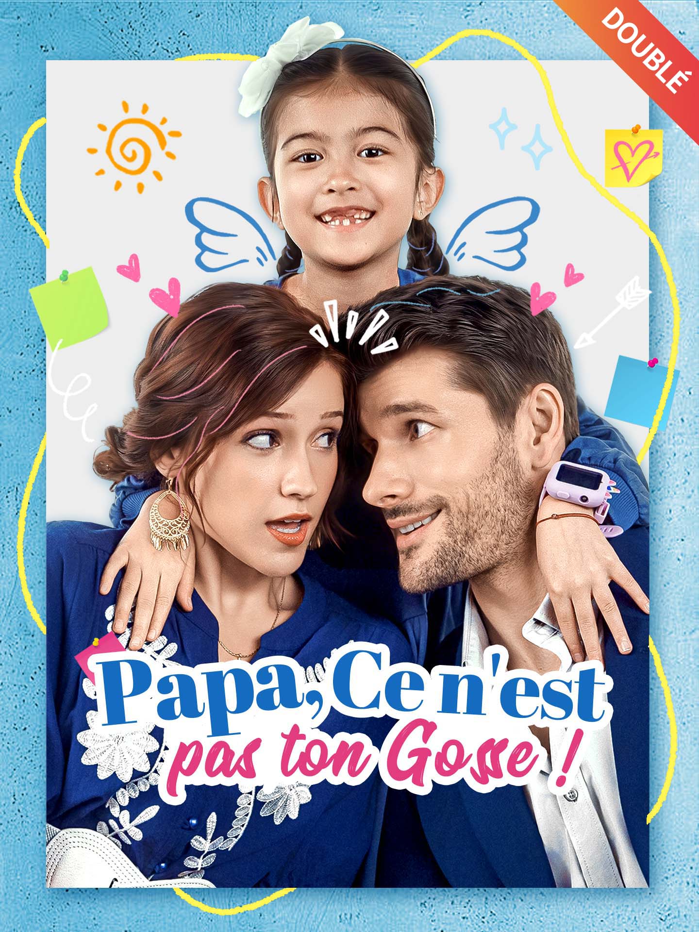 [Doublé] Papa, Ce n'est pas ton Gosse !