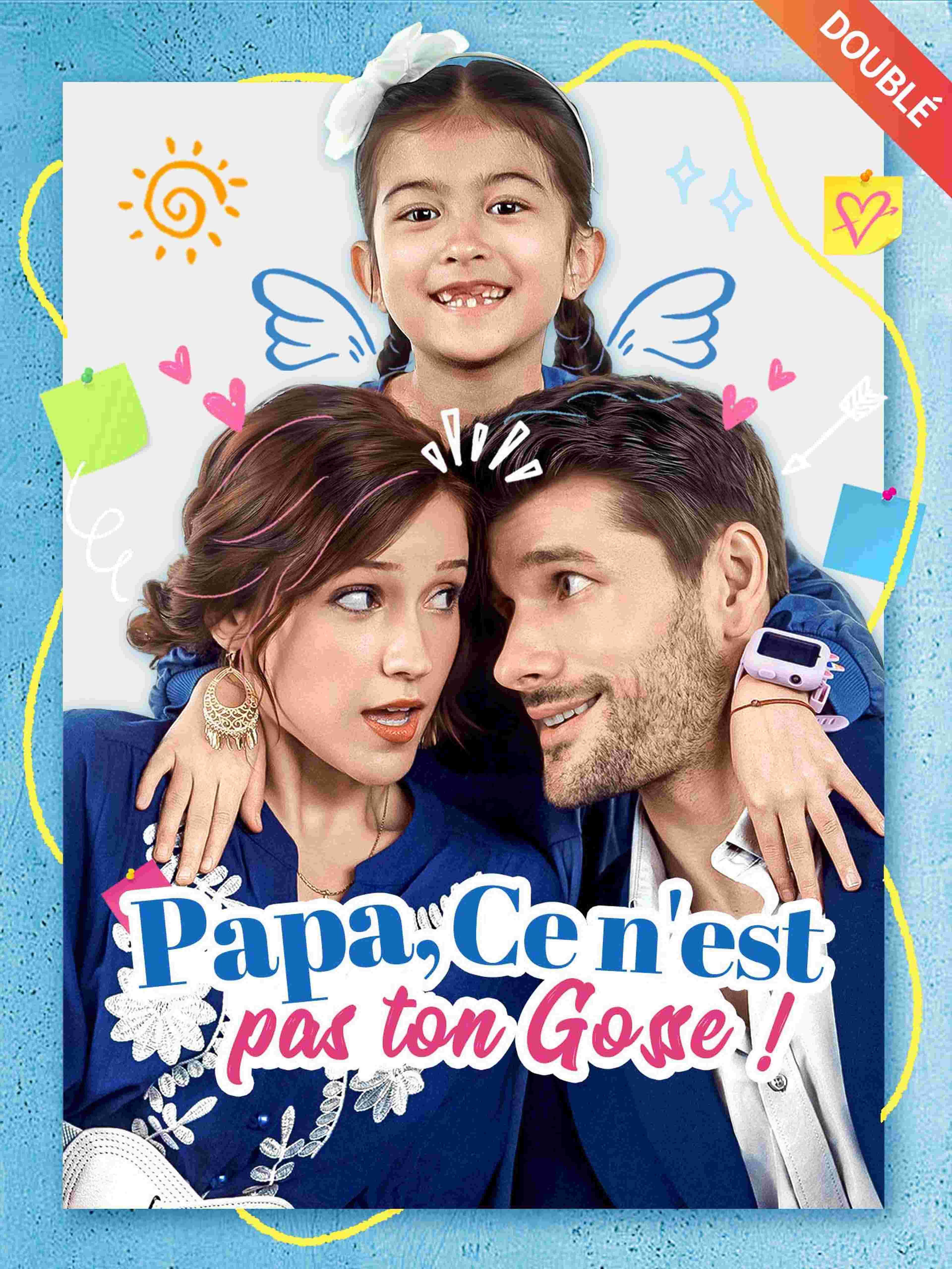 Doublé Papa Ce N Est Pas Ton Gosse