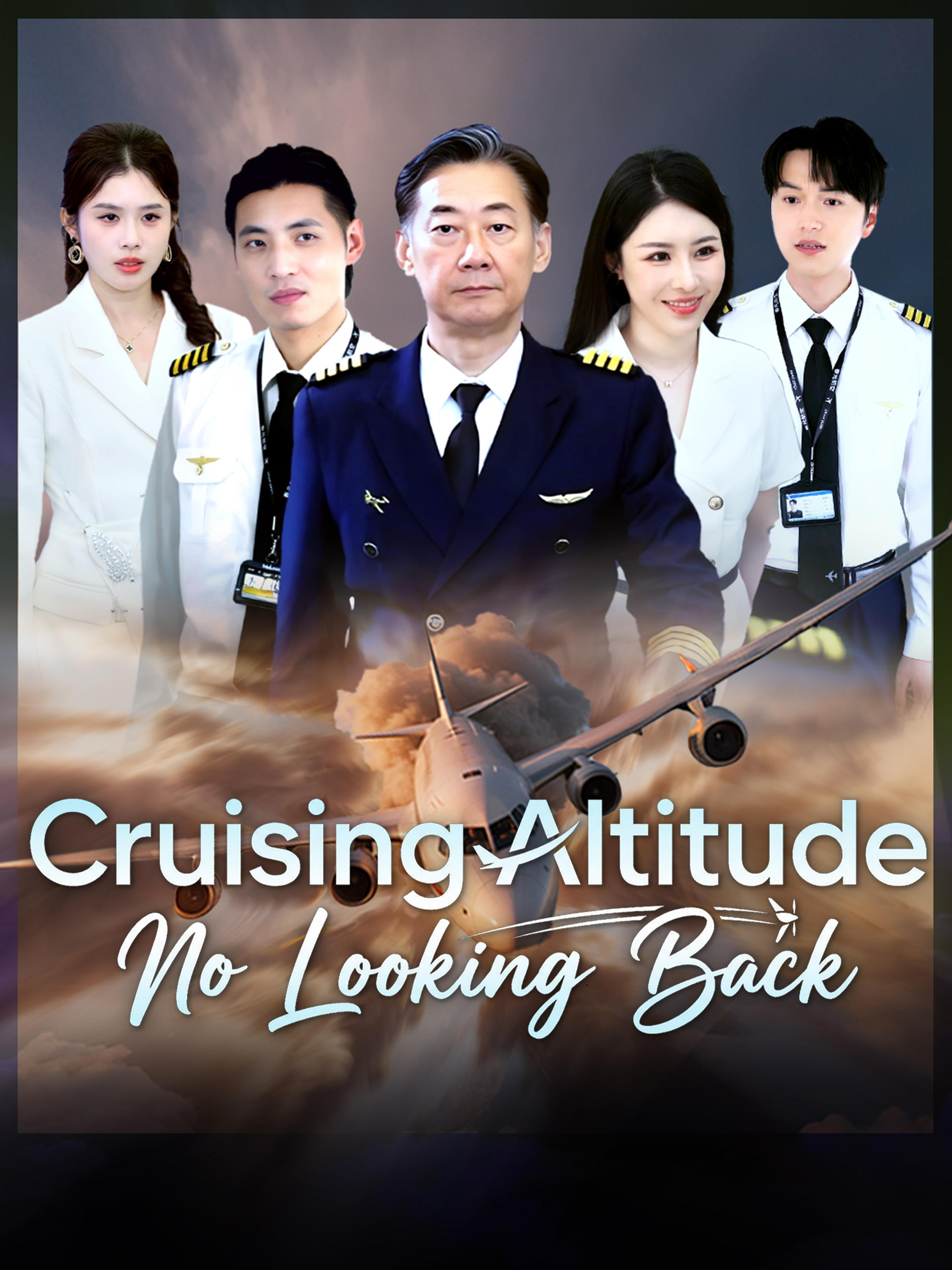 Cruising Altitude No Looking Back