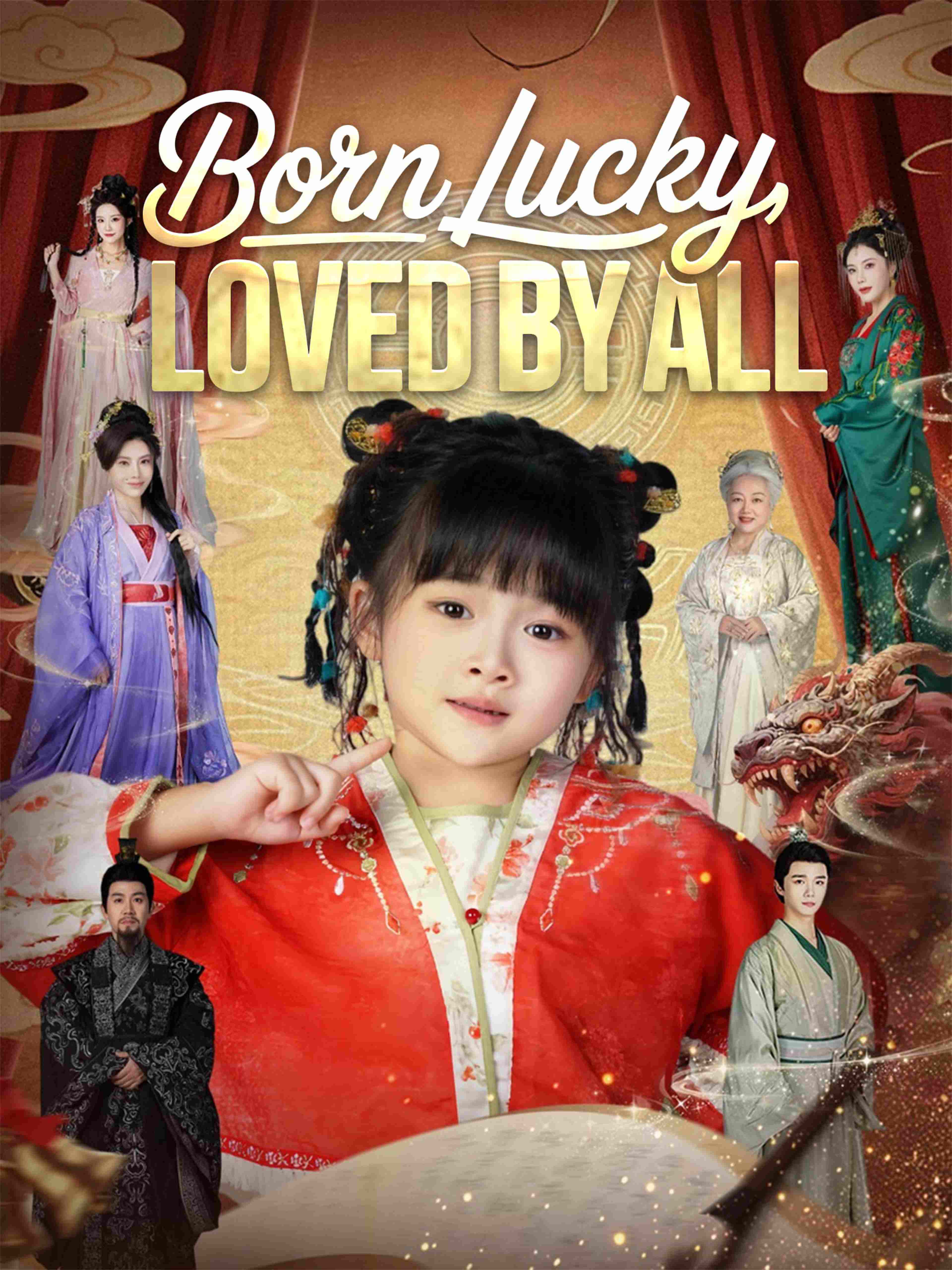 Born Lucky Loved By All