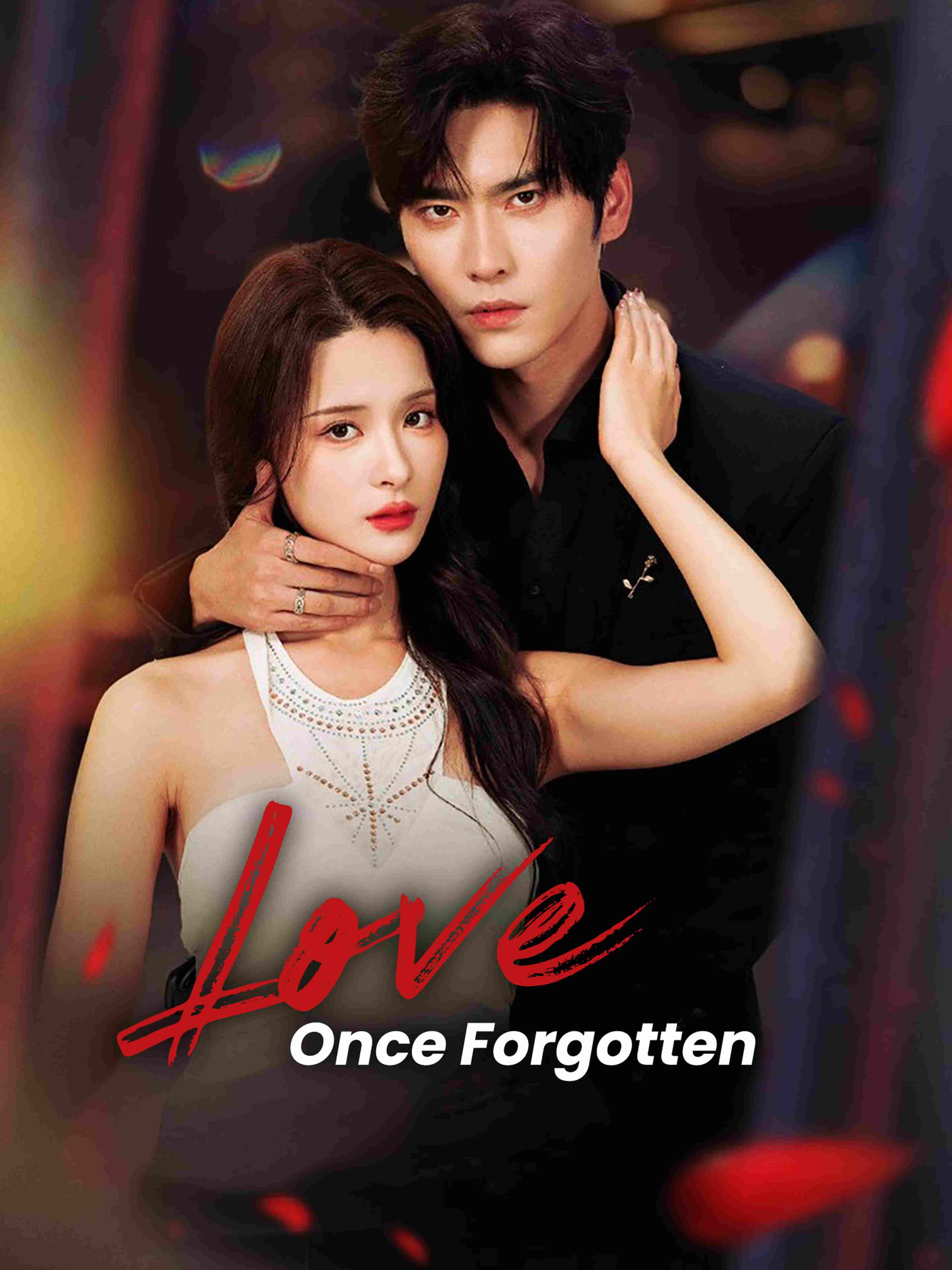 Love Once Forgotten