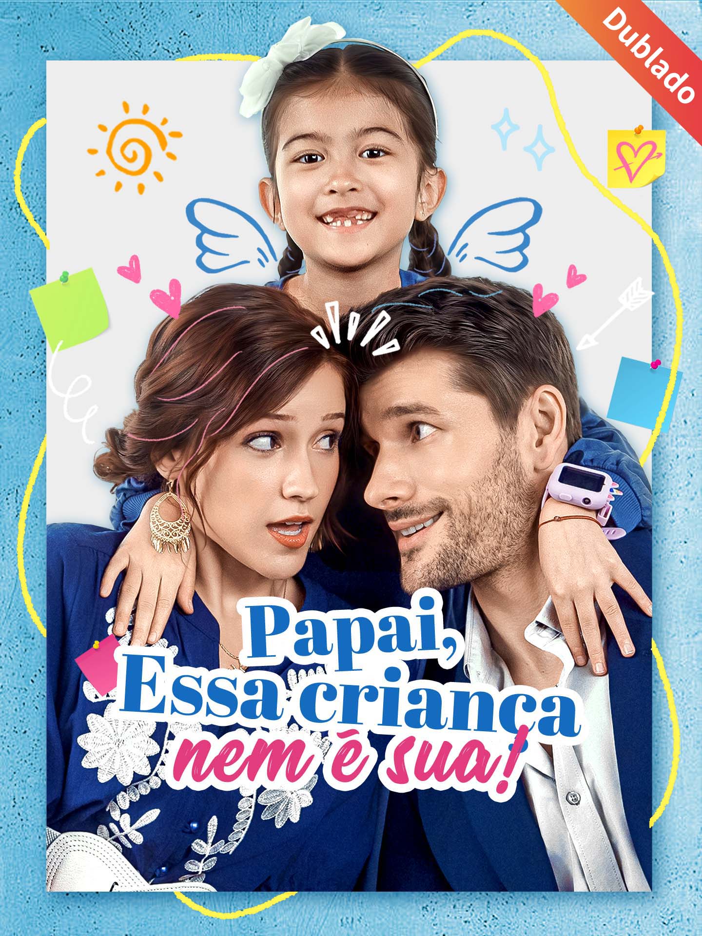 [Dublado] Papai, Essa Criança Nem É Sua!