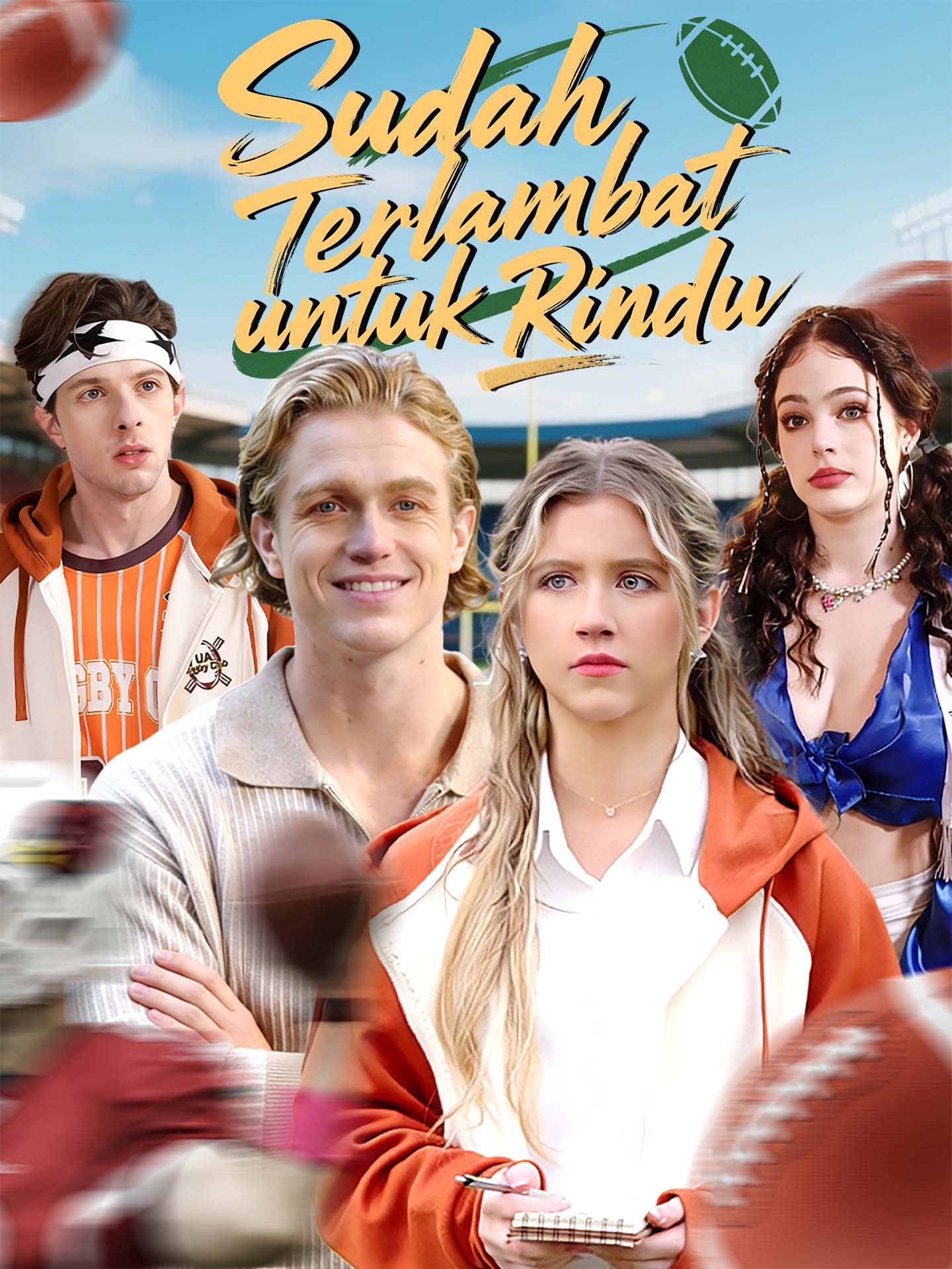 Poster Sudah Terlambat untuk Rindu