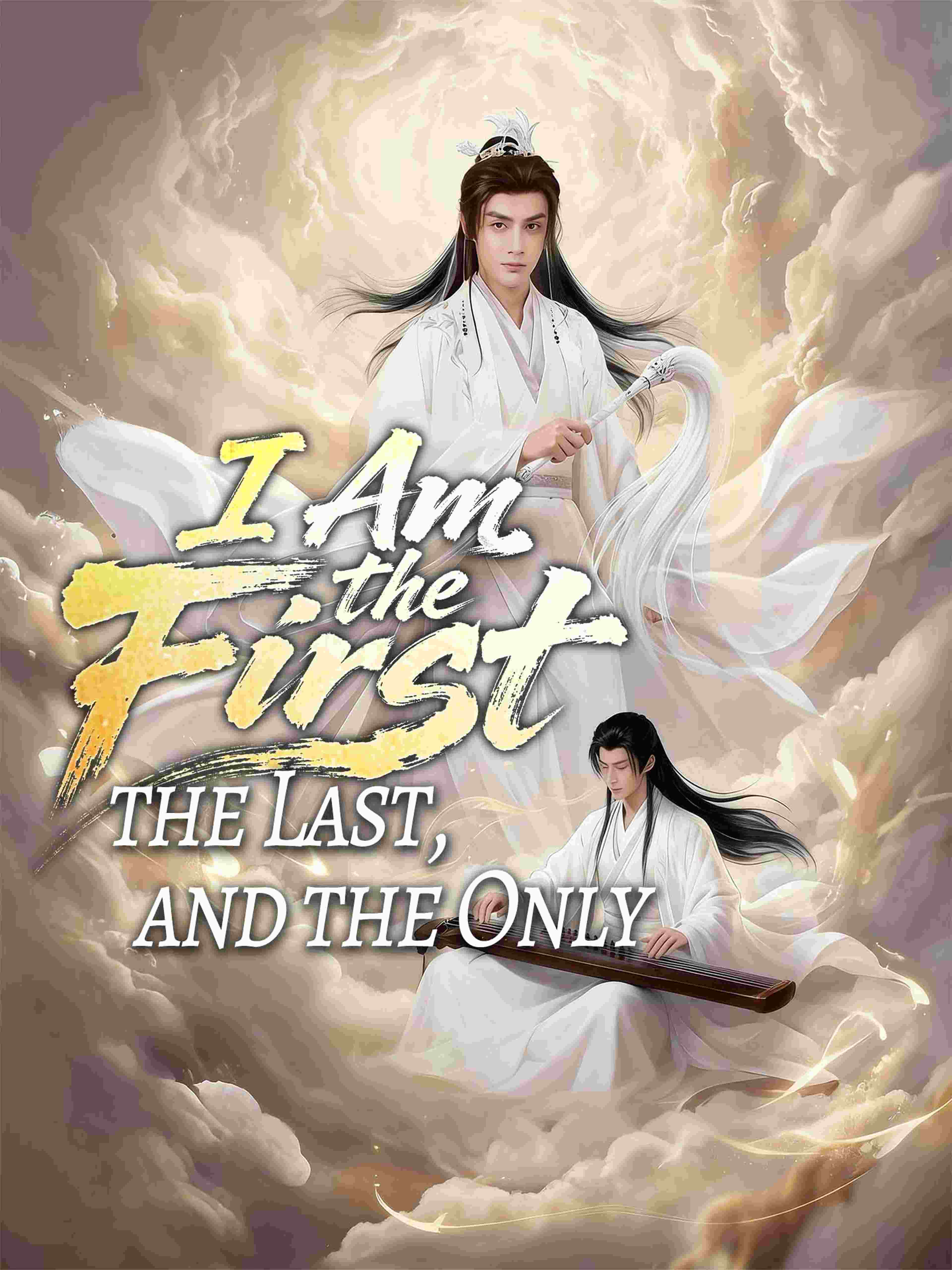 I Am the First, the Last, and the Only