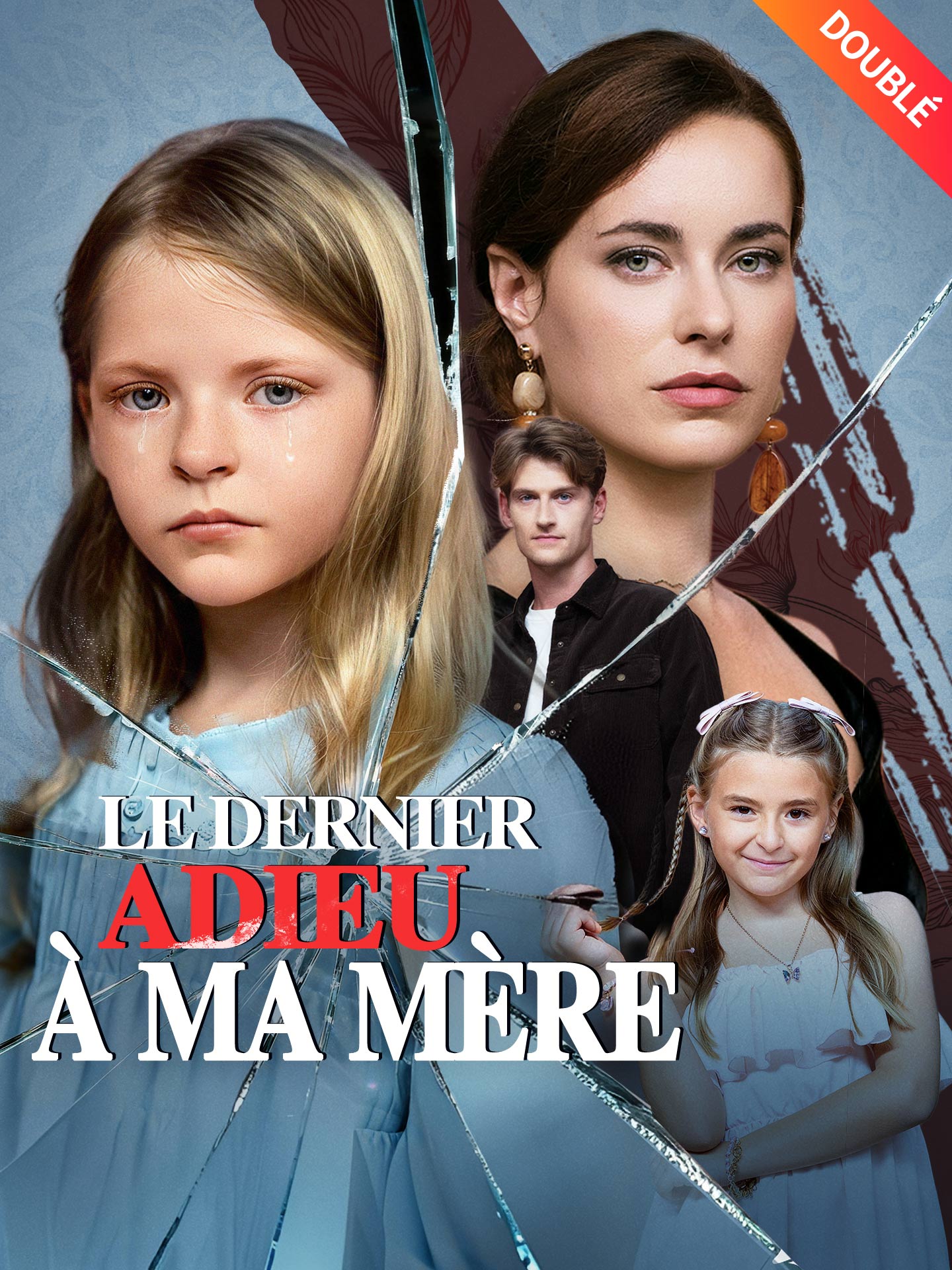 [Doublé] Le dernier Adieu à ma Mère