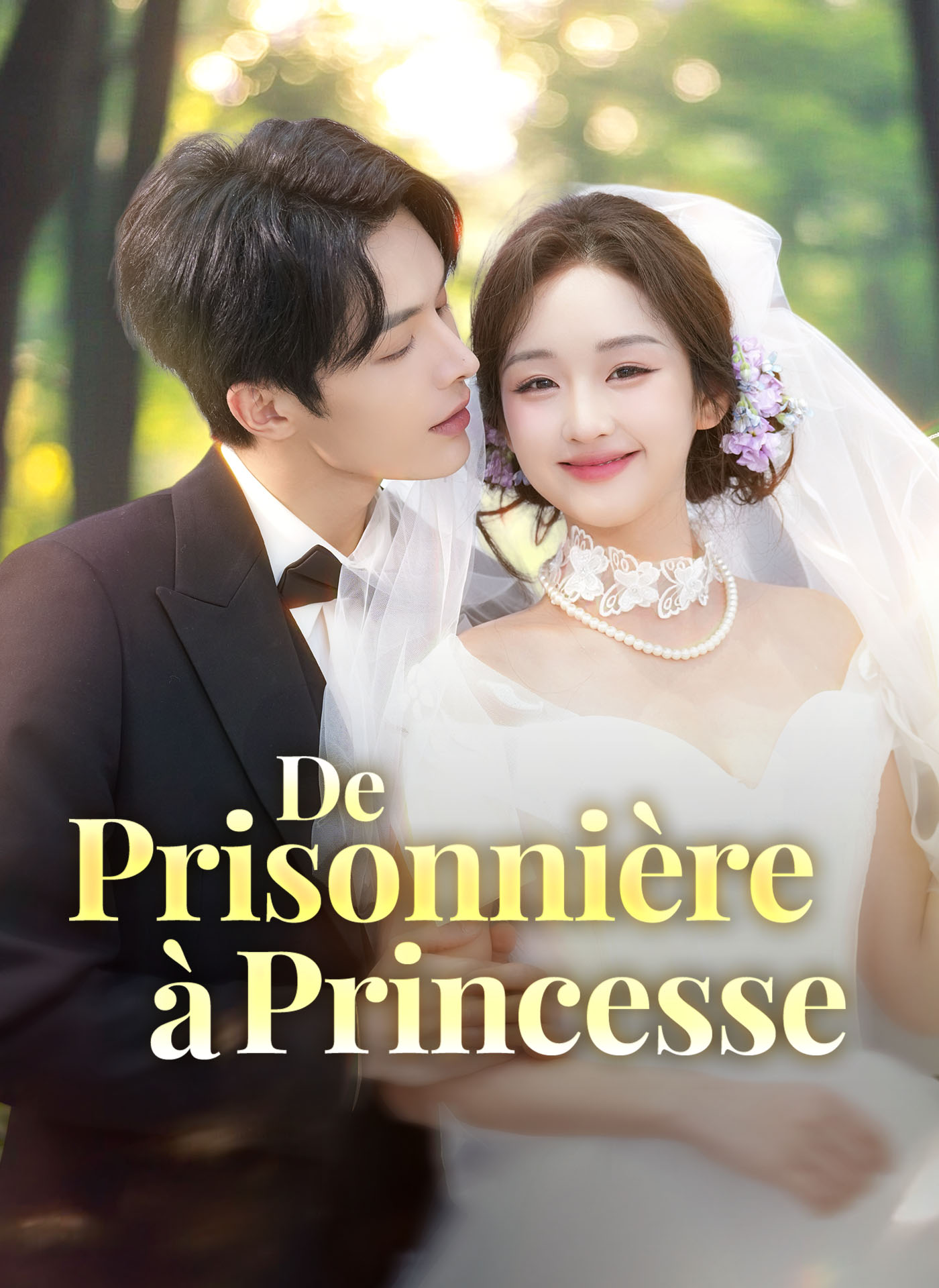 De Prisonnière à Princesse