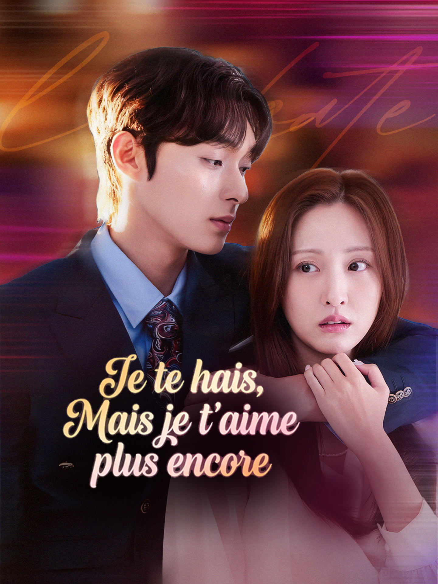 Je te hais, Mais je t'aime plus encore