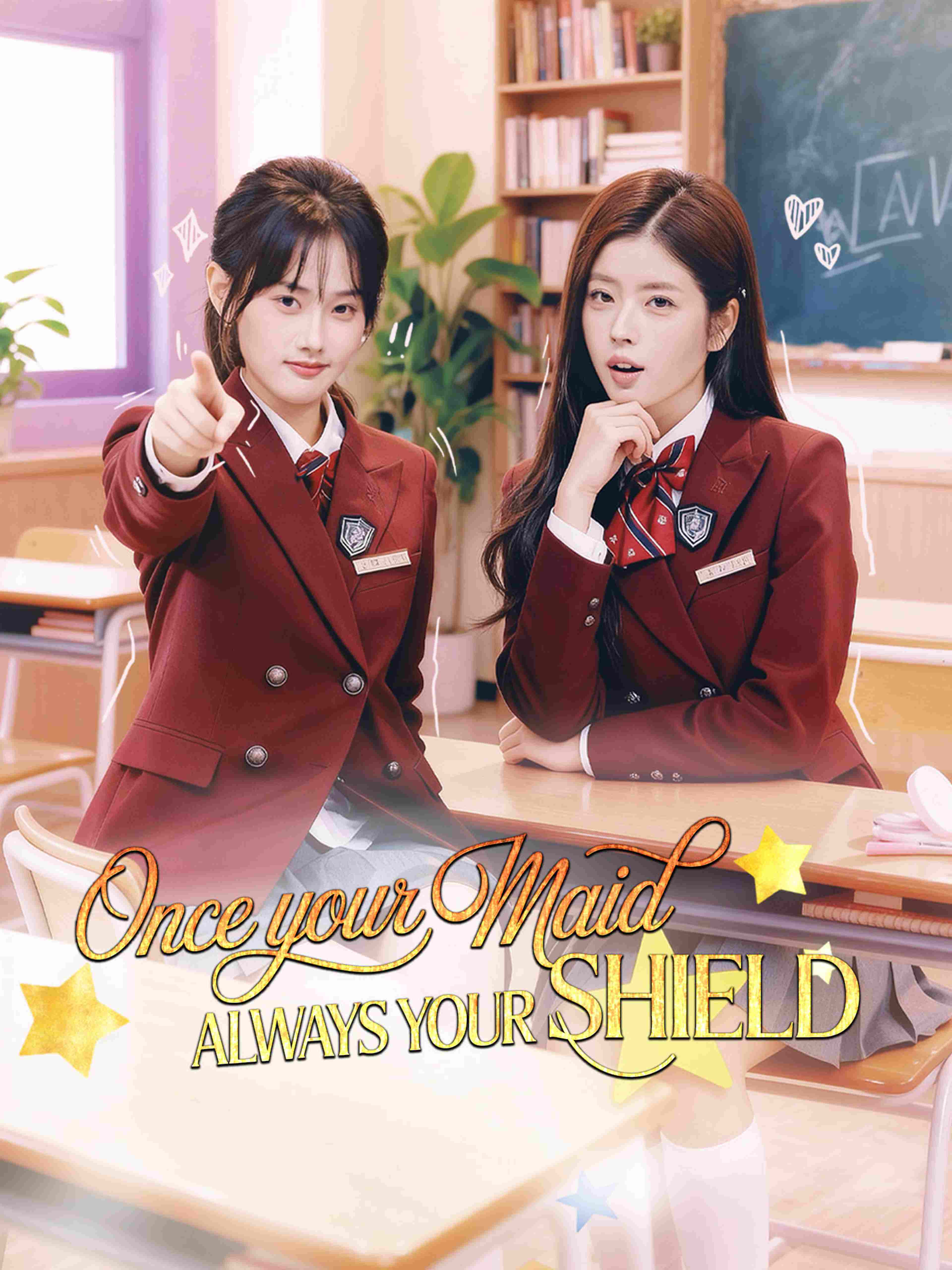 Once Your Maid Always Your Shield