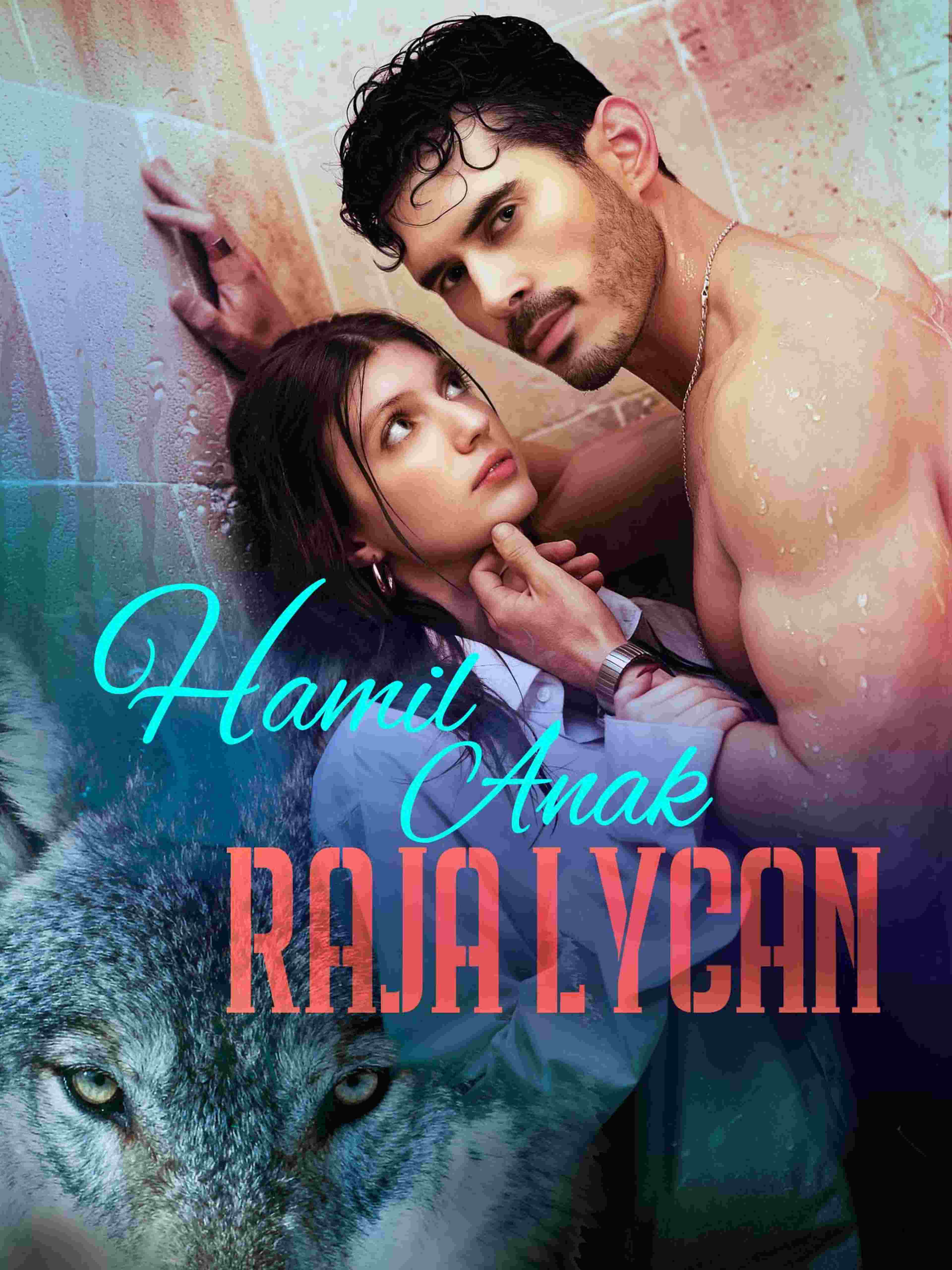 Hamil Anak Raja Lycan