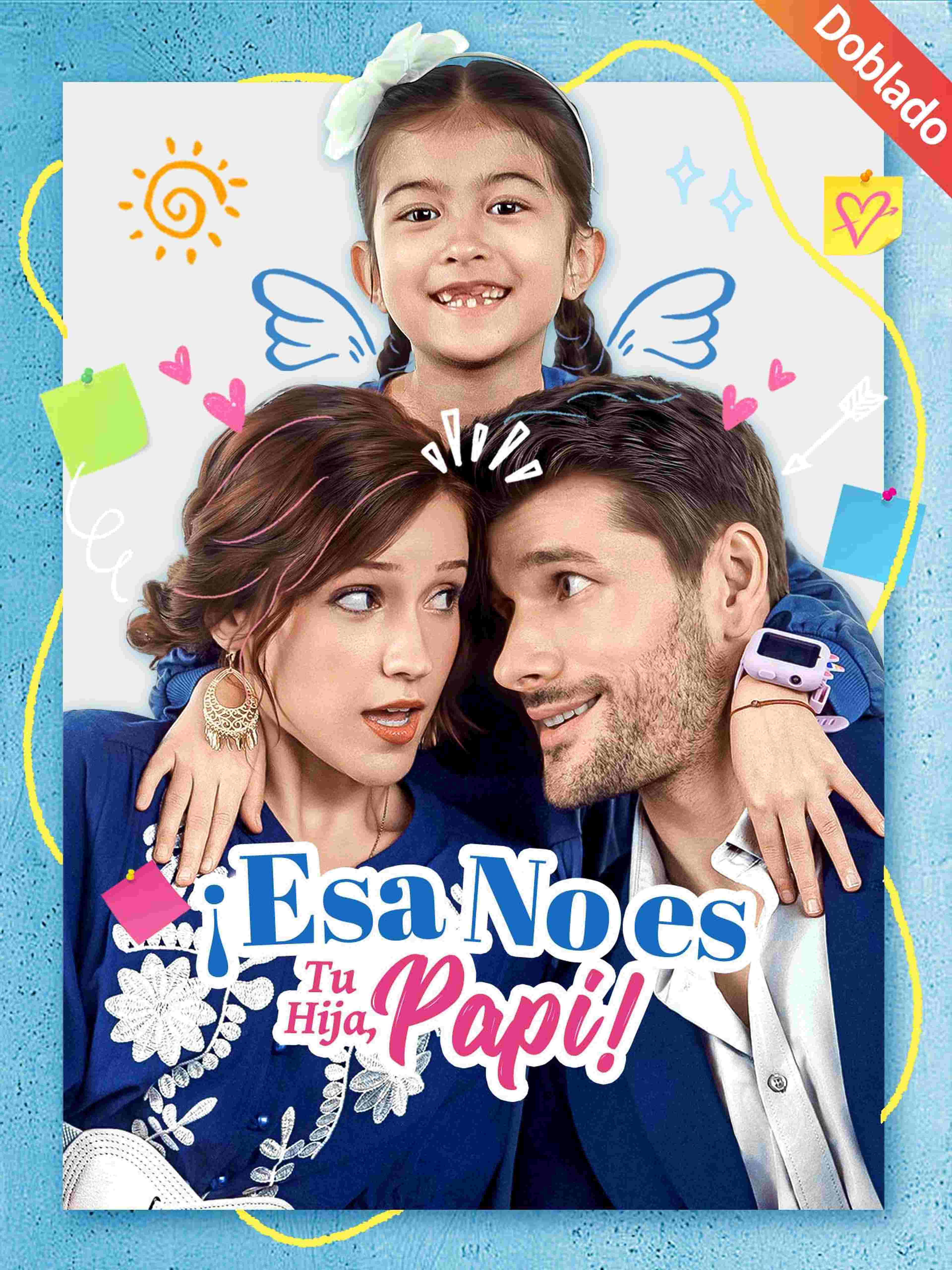 Doblado ¡esa No Es Tu Hija Papi