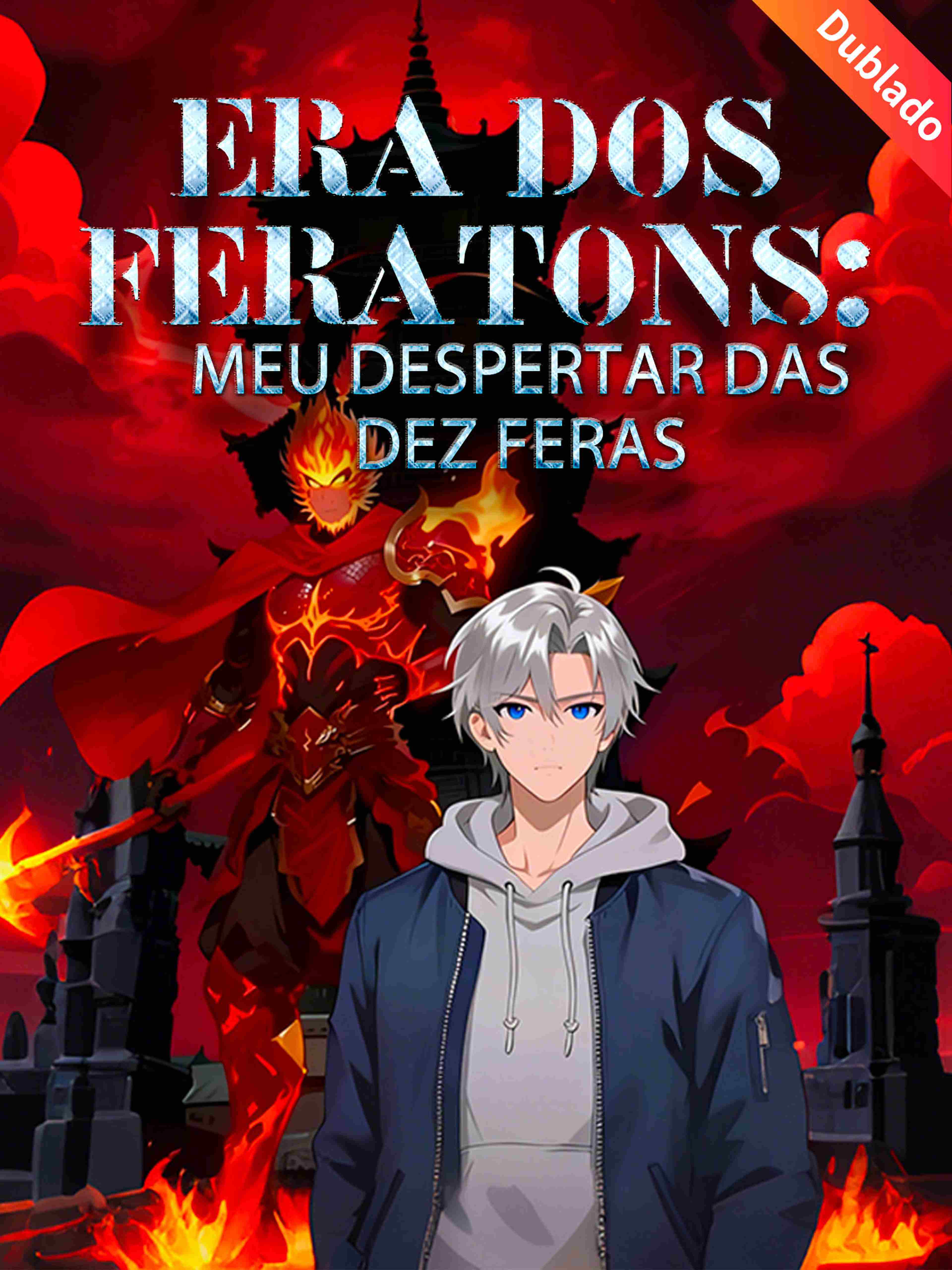 Era dos Feratons: Meu Despertar das Dez Feras (Dublado)