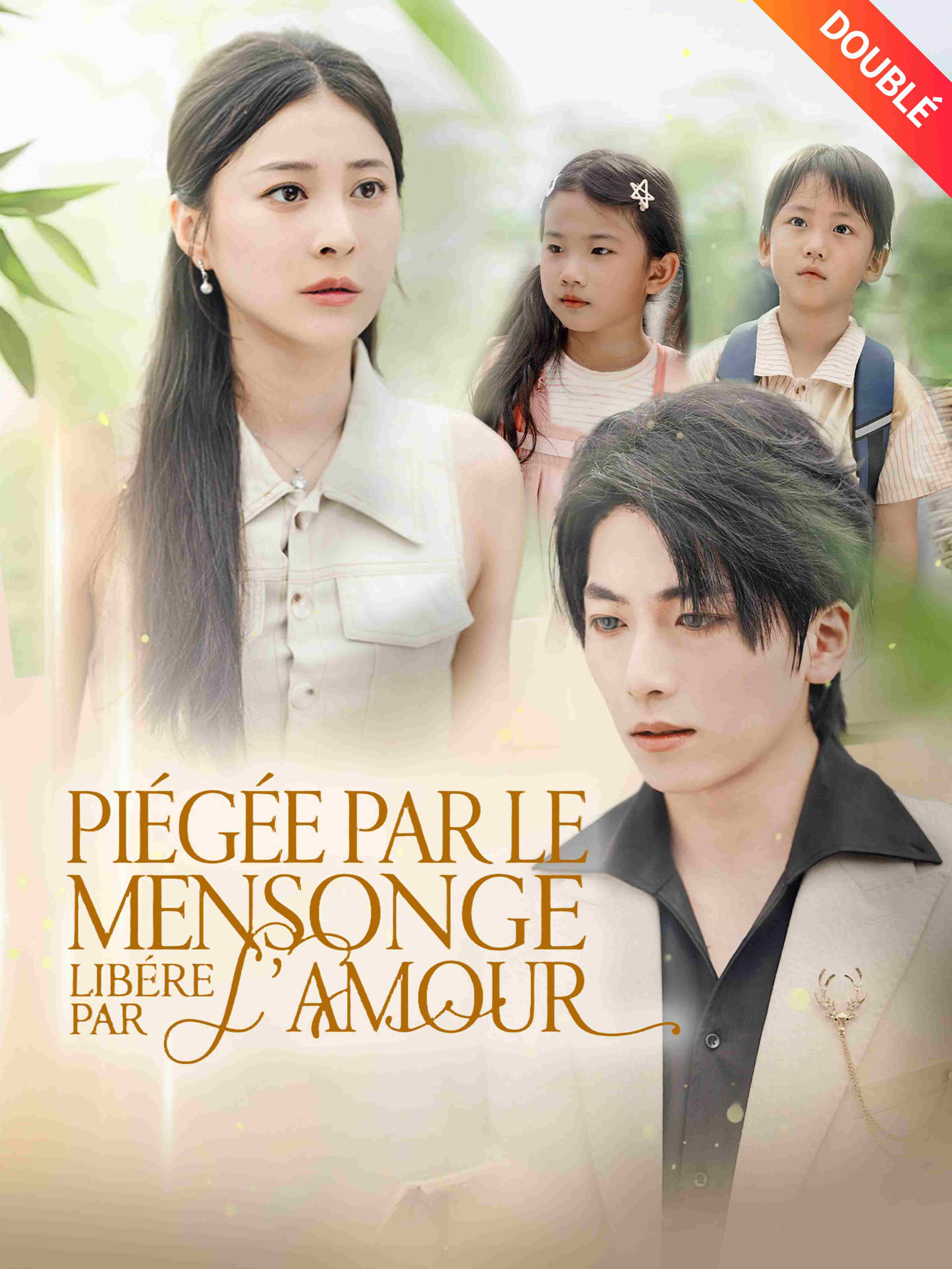Piégée par le Mensonge, Libérée par l'Amour (Doublé)
