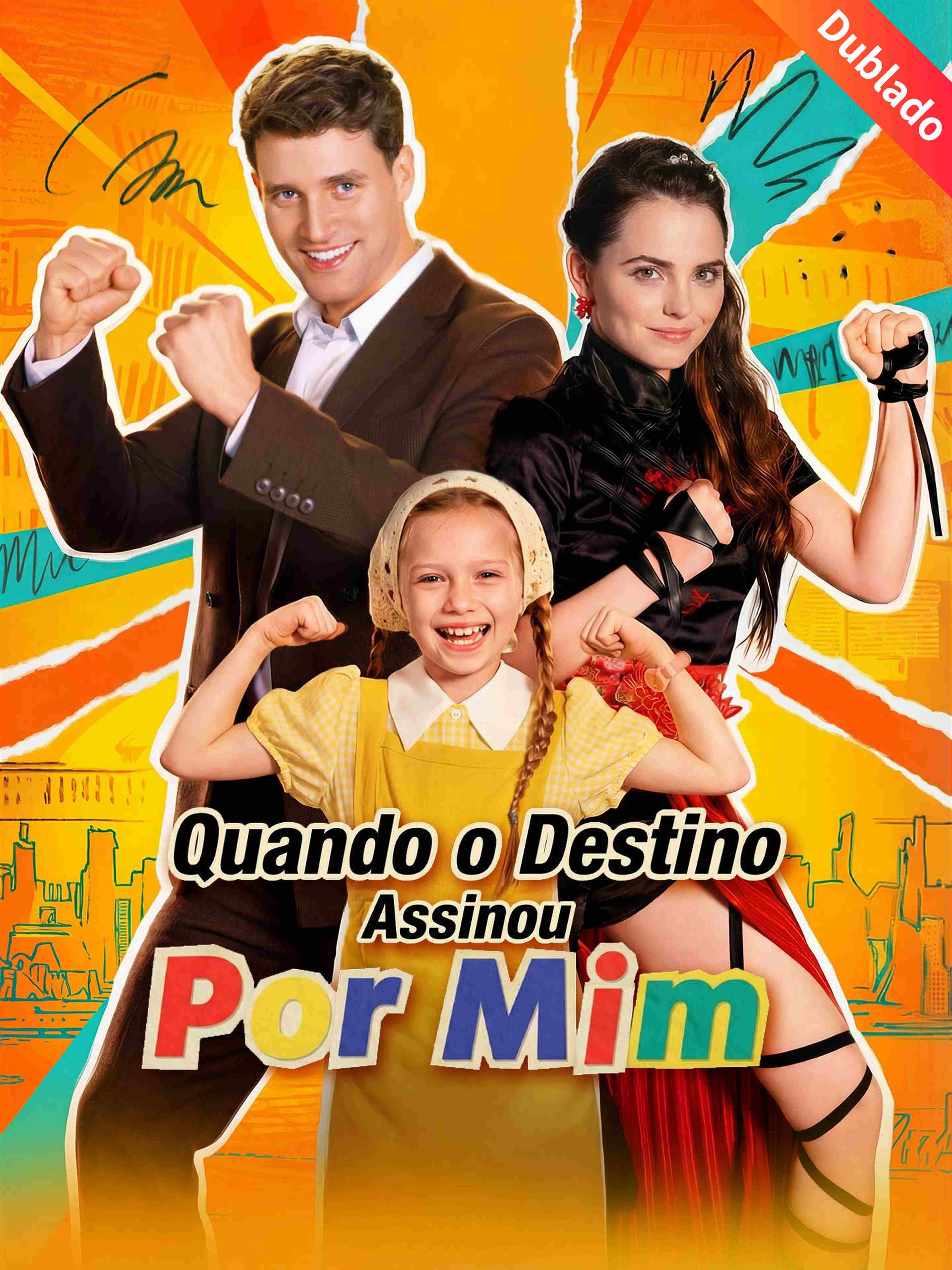 Quando o Destino Assinou Por Mim (Dublado)