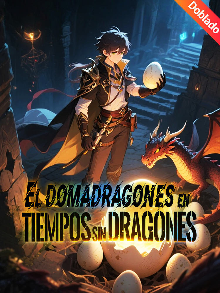 [Doblado]El domadragones en tiempos sin dragones