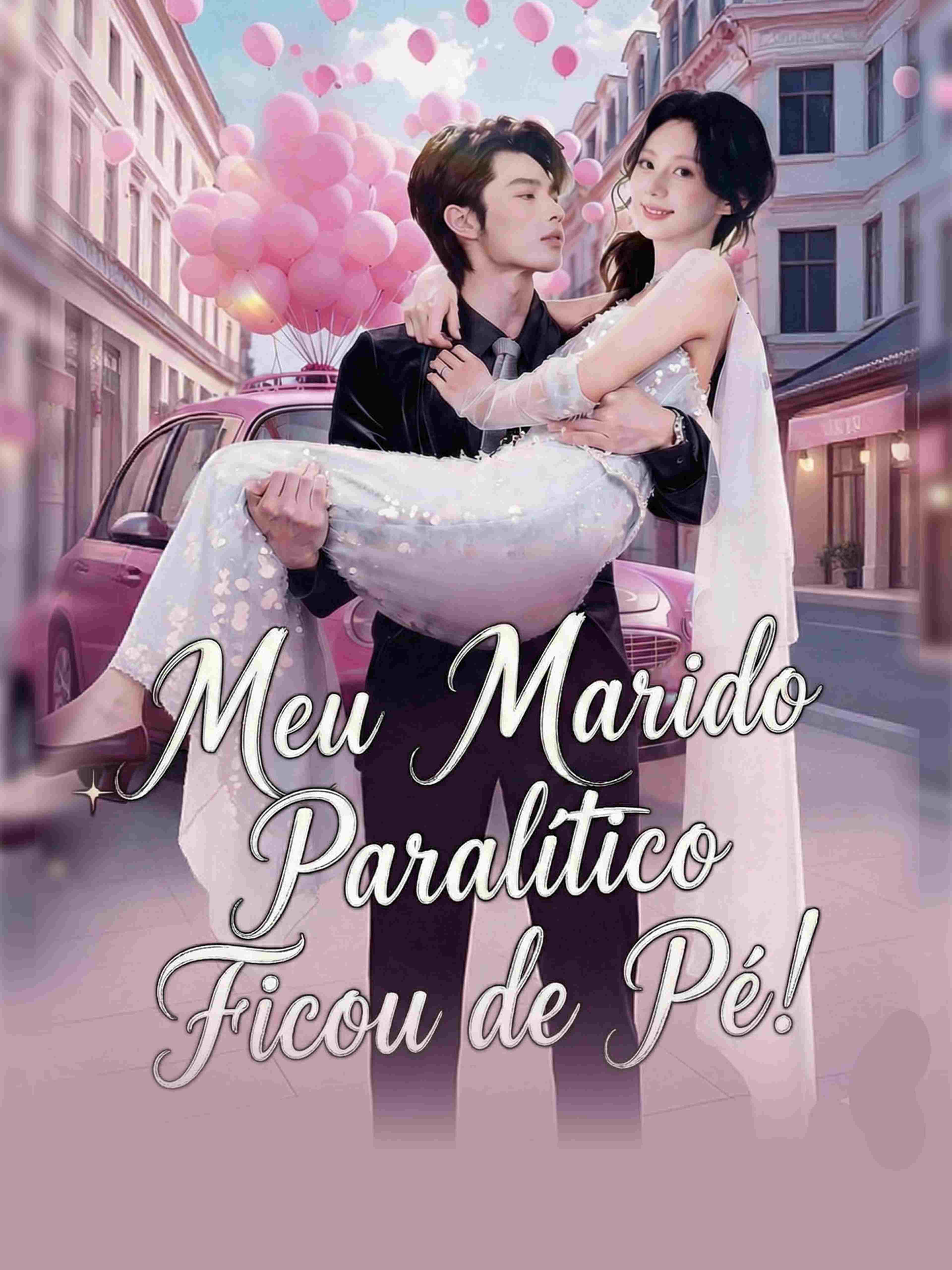 Meu Marido Paralítico Ficou de Pé!