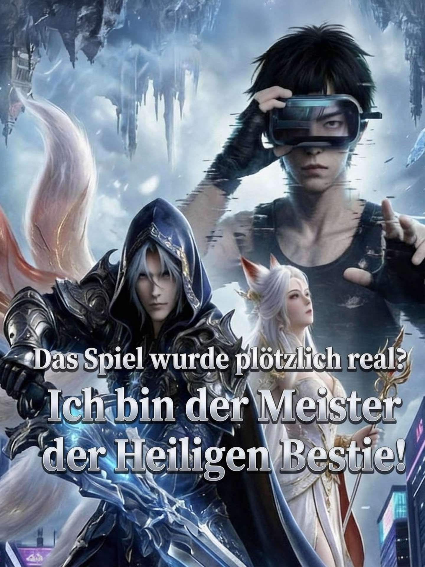 Das Spiel wurde plötzlich real? Ich bin der Meister der Heiligen Bestie!