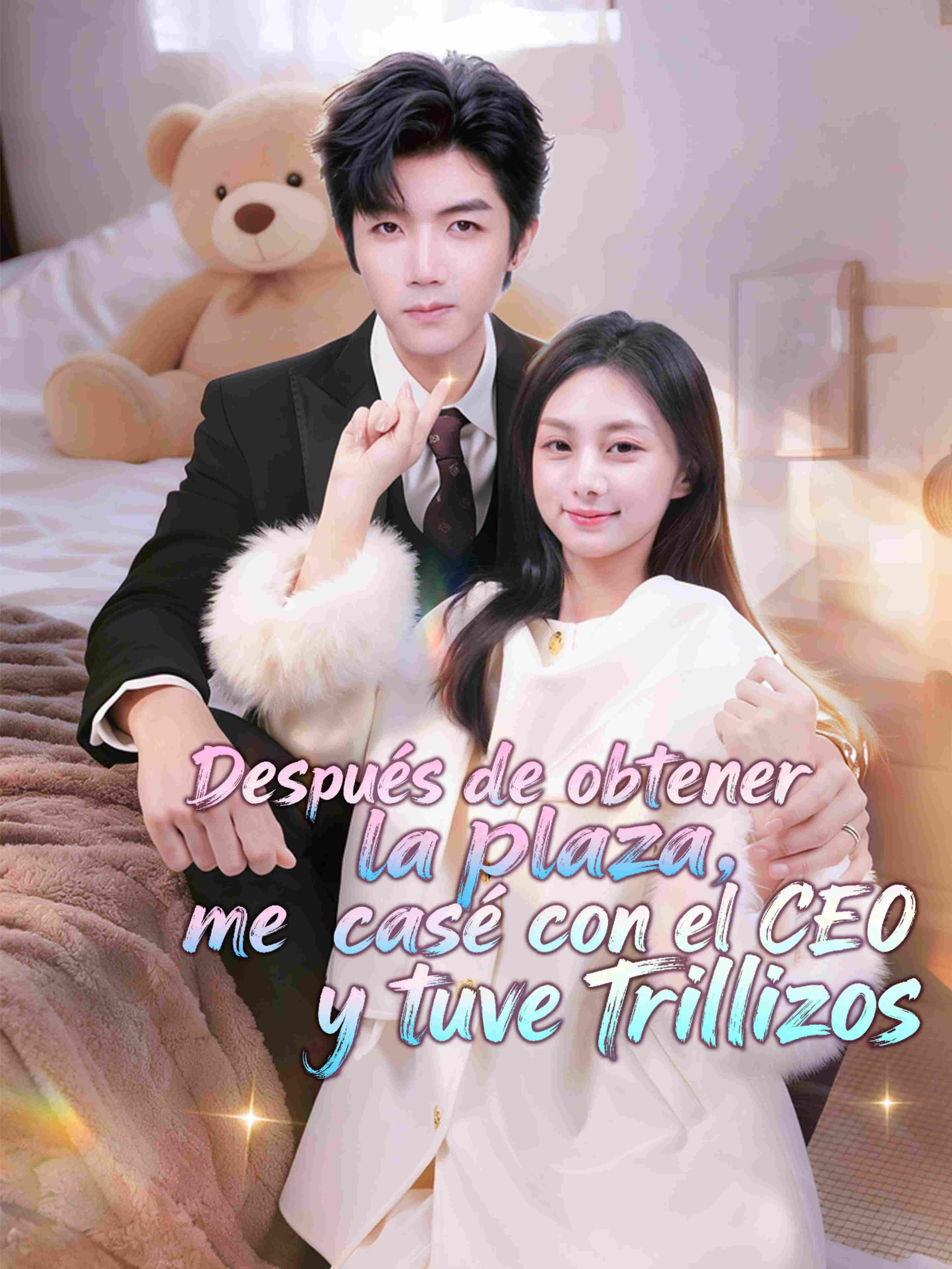 Después de obtener la plaza, me casé con el CEO y tuve trillizos