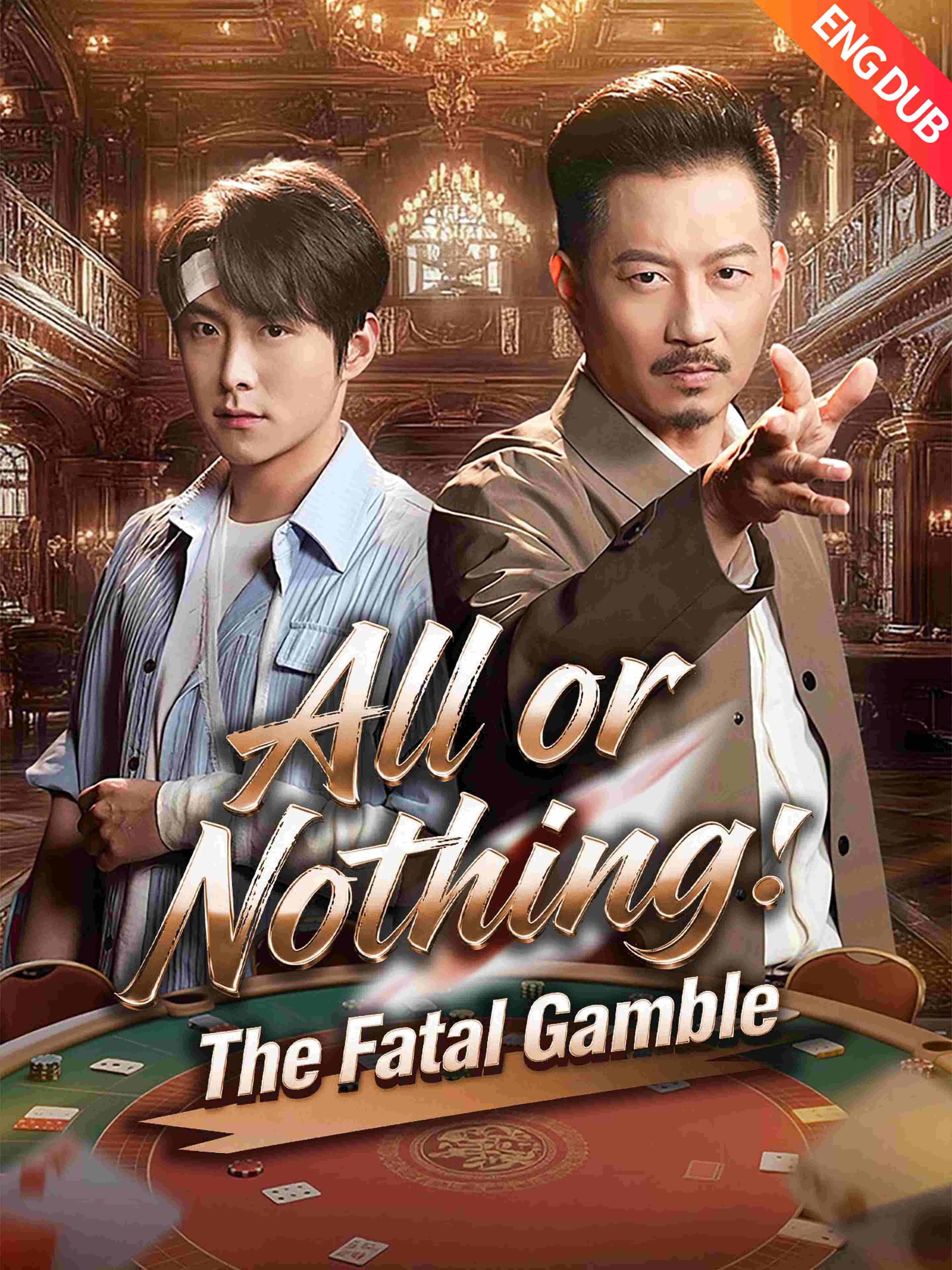 Eng Dub All Or Nothing The Fatal Gamble