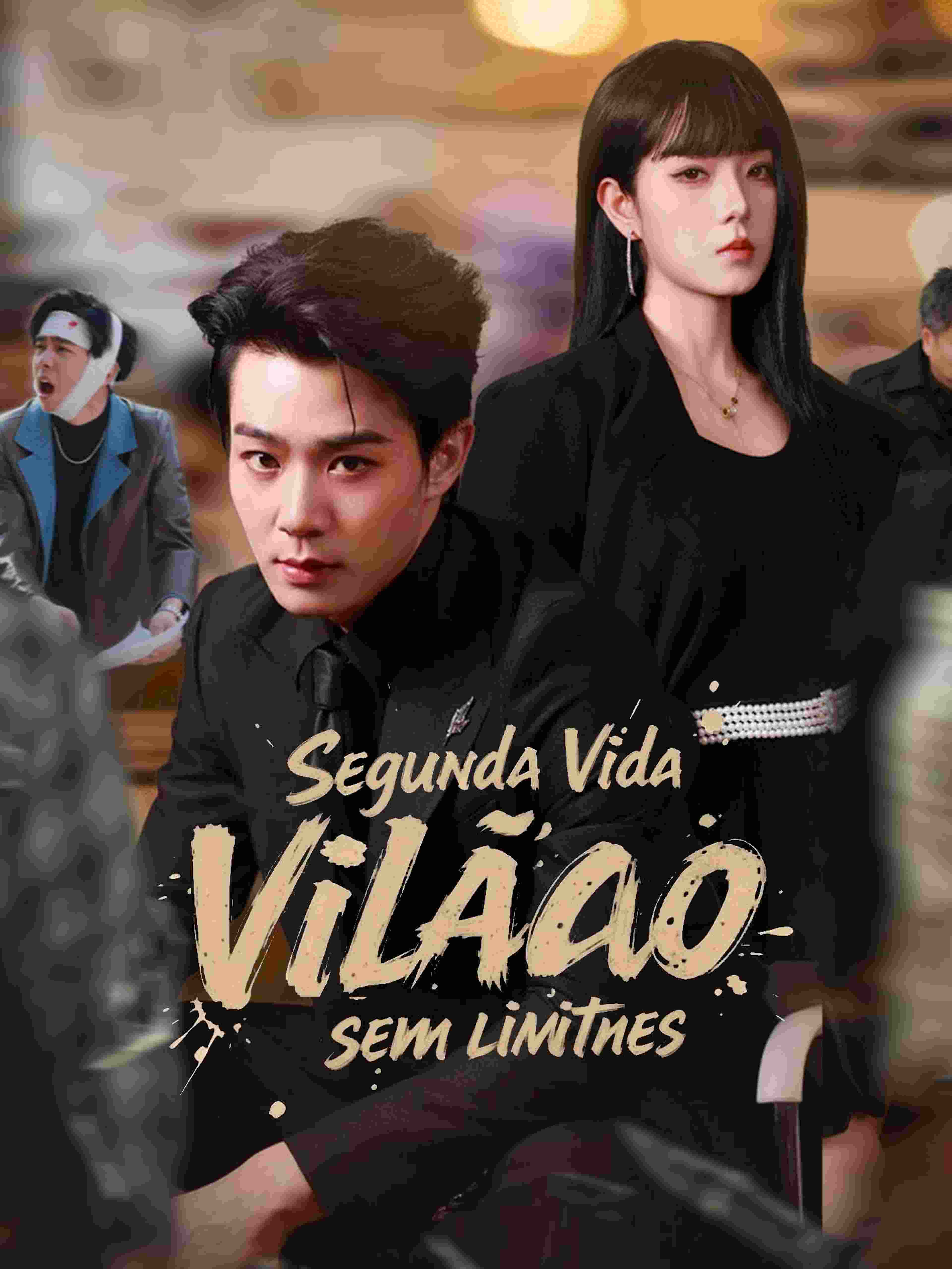Segunda Vida, Vilão Sem Limites