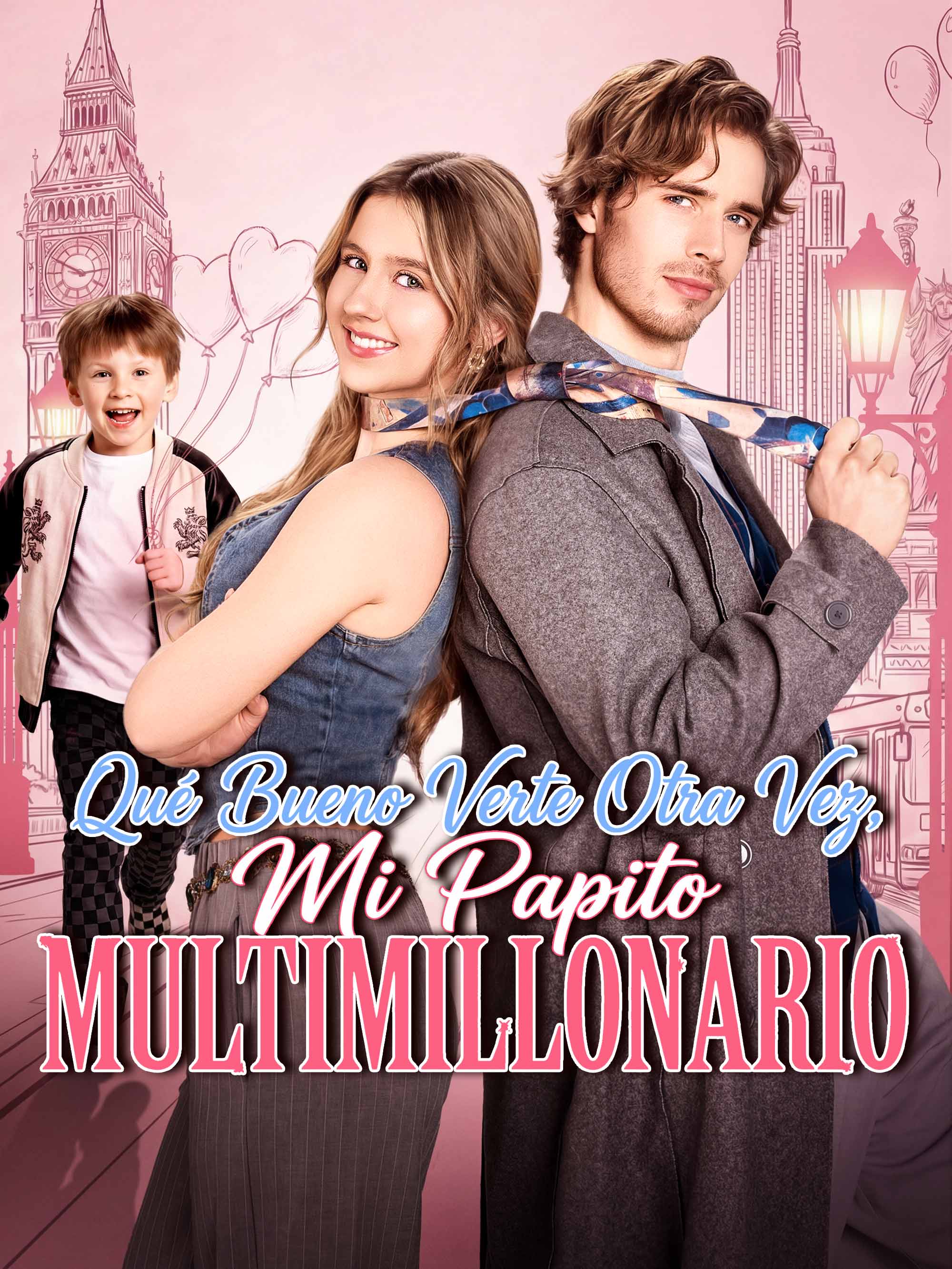 Qué Bueno Verte Otra Vez, Mi Papito Multimillonario