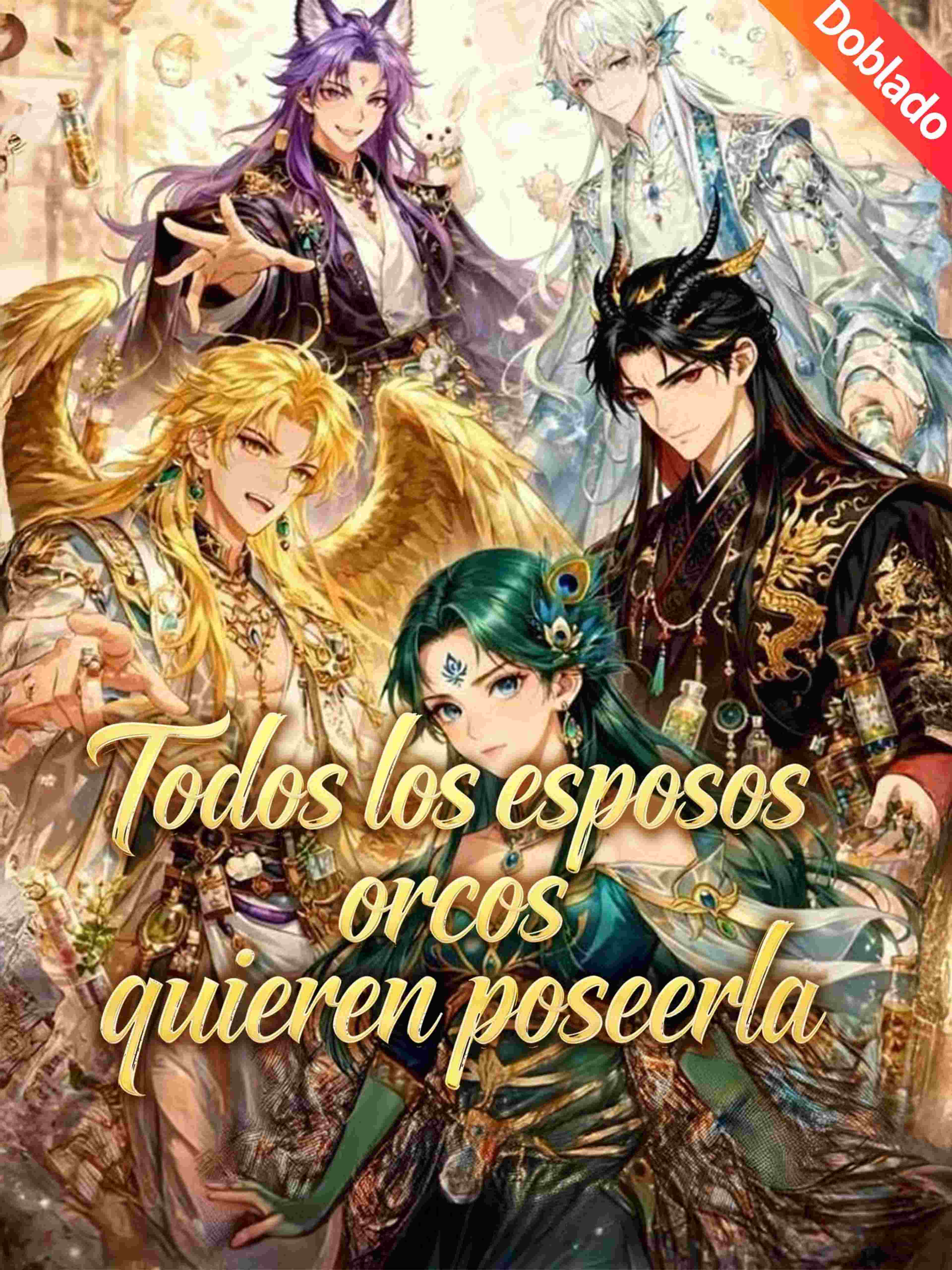 Todos los esposos orcos quieren poseerla (Doblado)