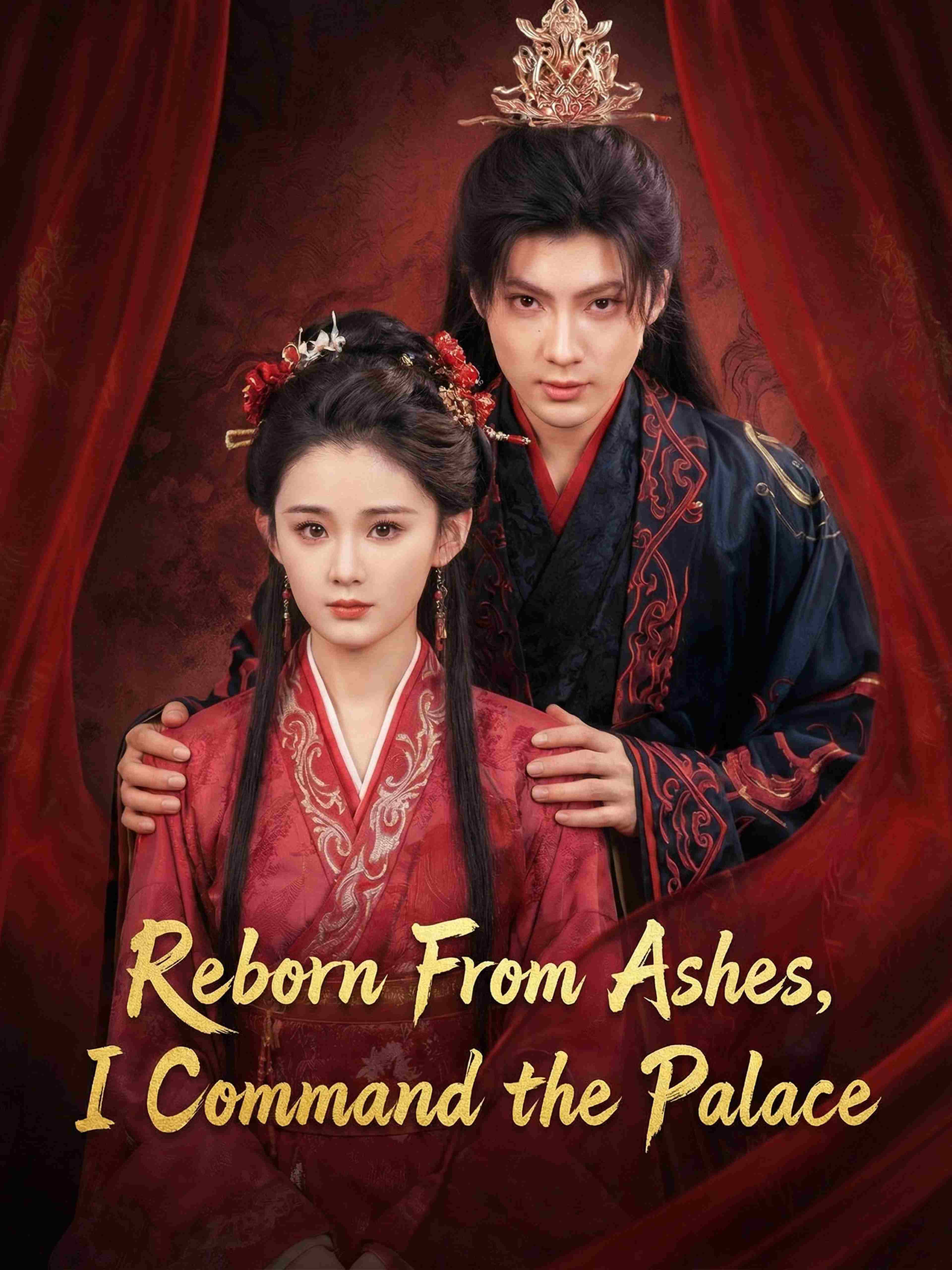 Reborn From Ashes I Command The Palace