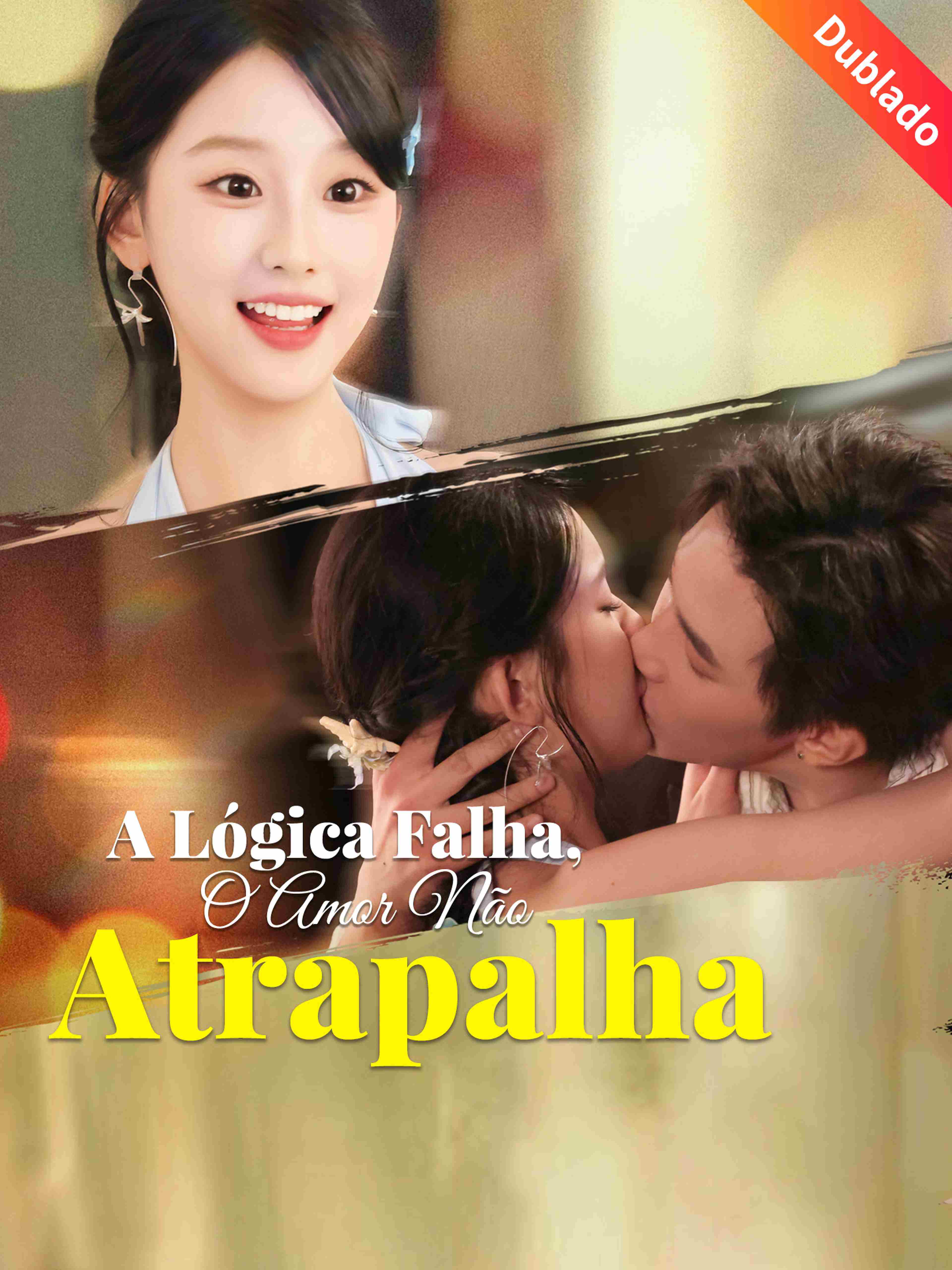 A Lógica Falha, O Amor Não Atrapalha (Dublado)