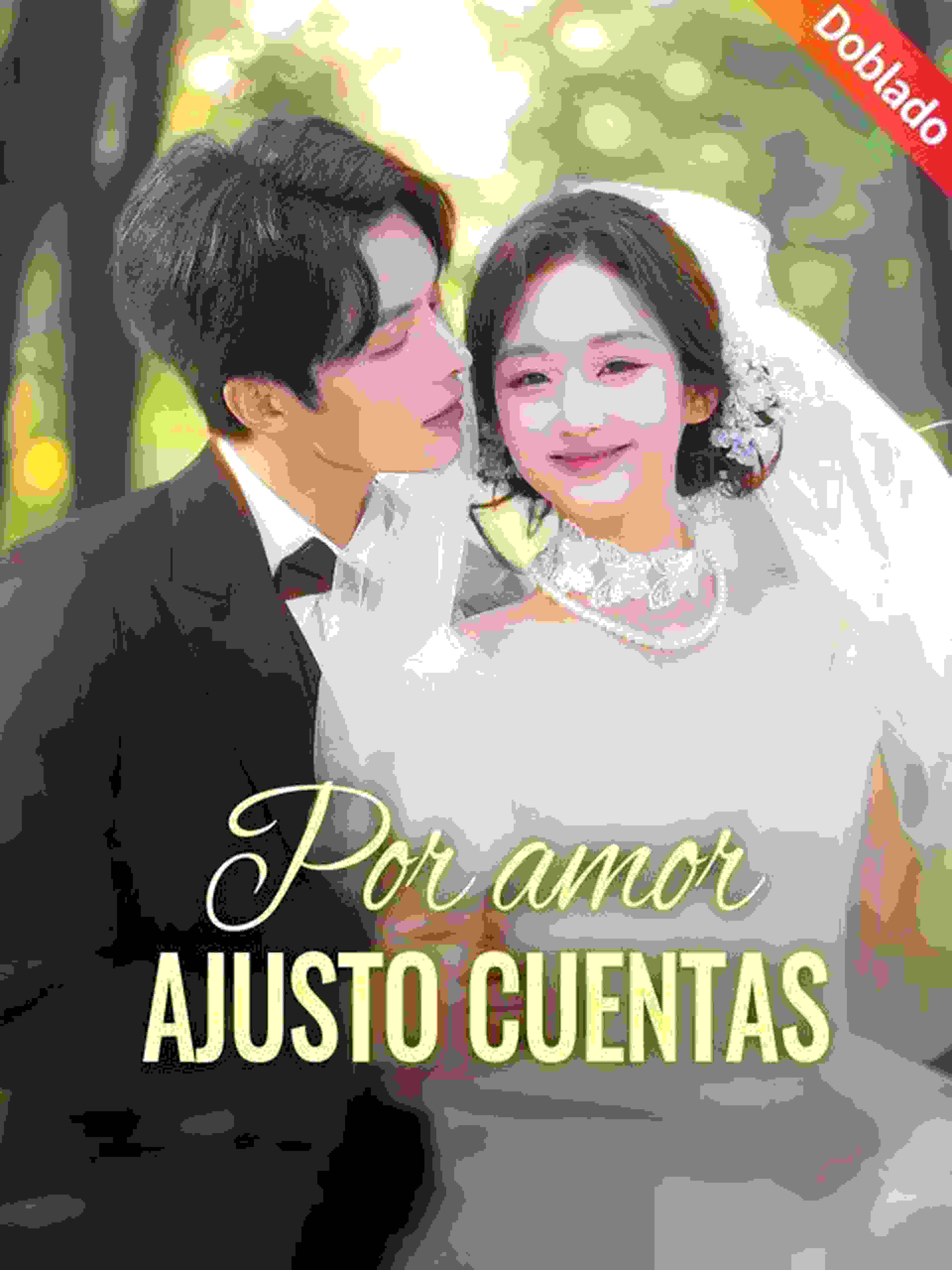 Por amor, ajusto cuentas (Doblado)