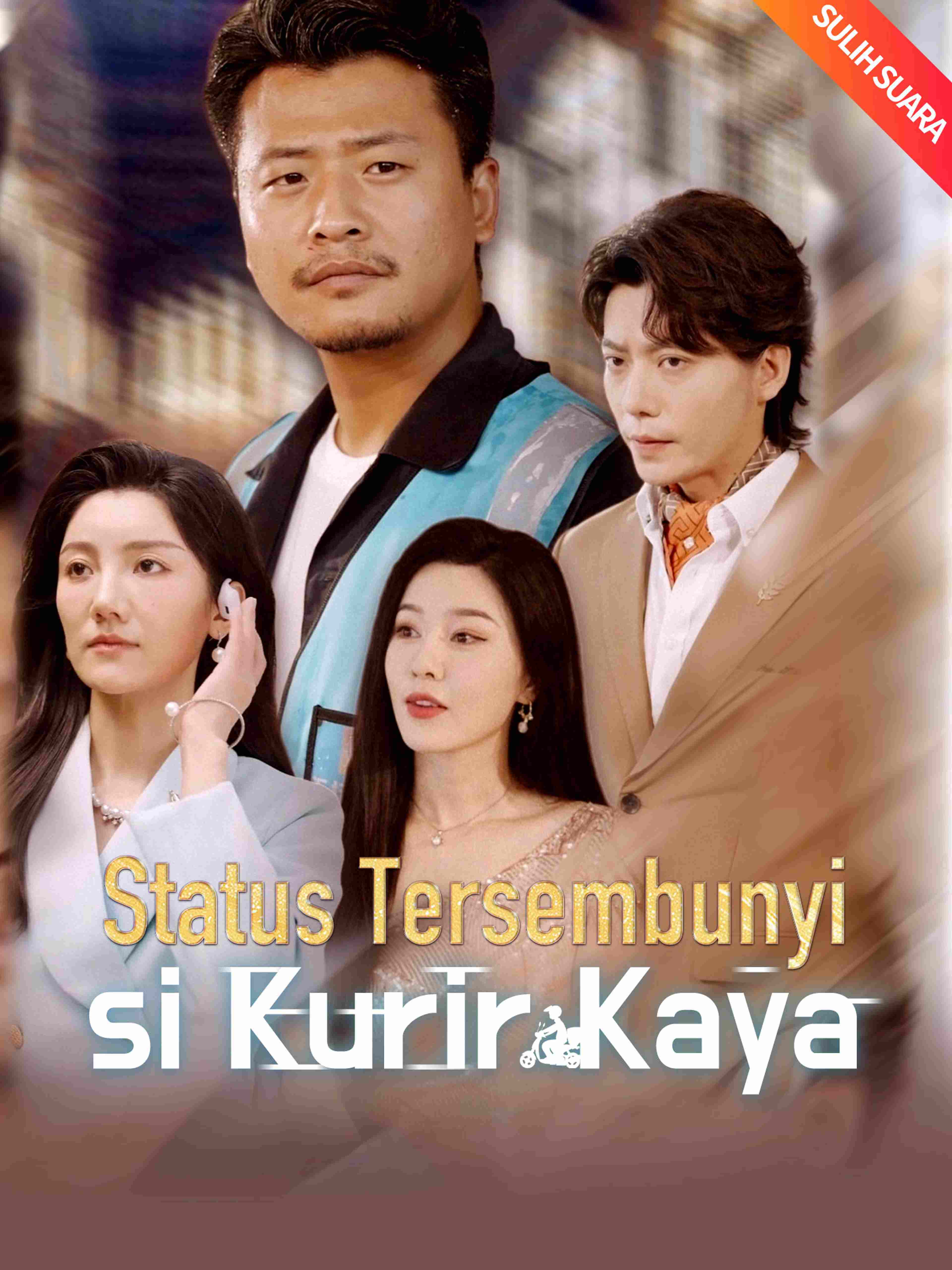 Status Tersembunyi si Kurir Kaya (Sulih Suara)