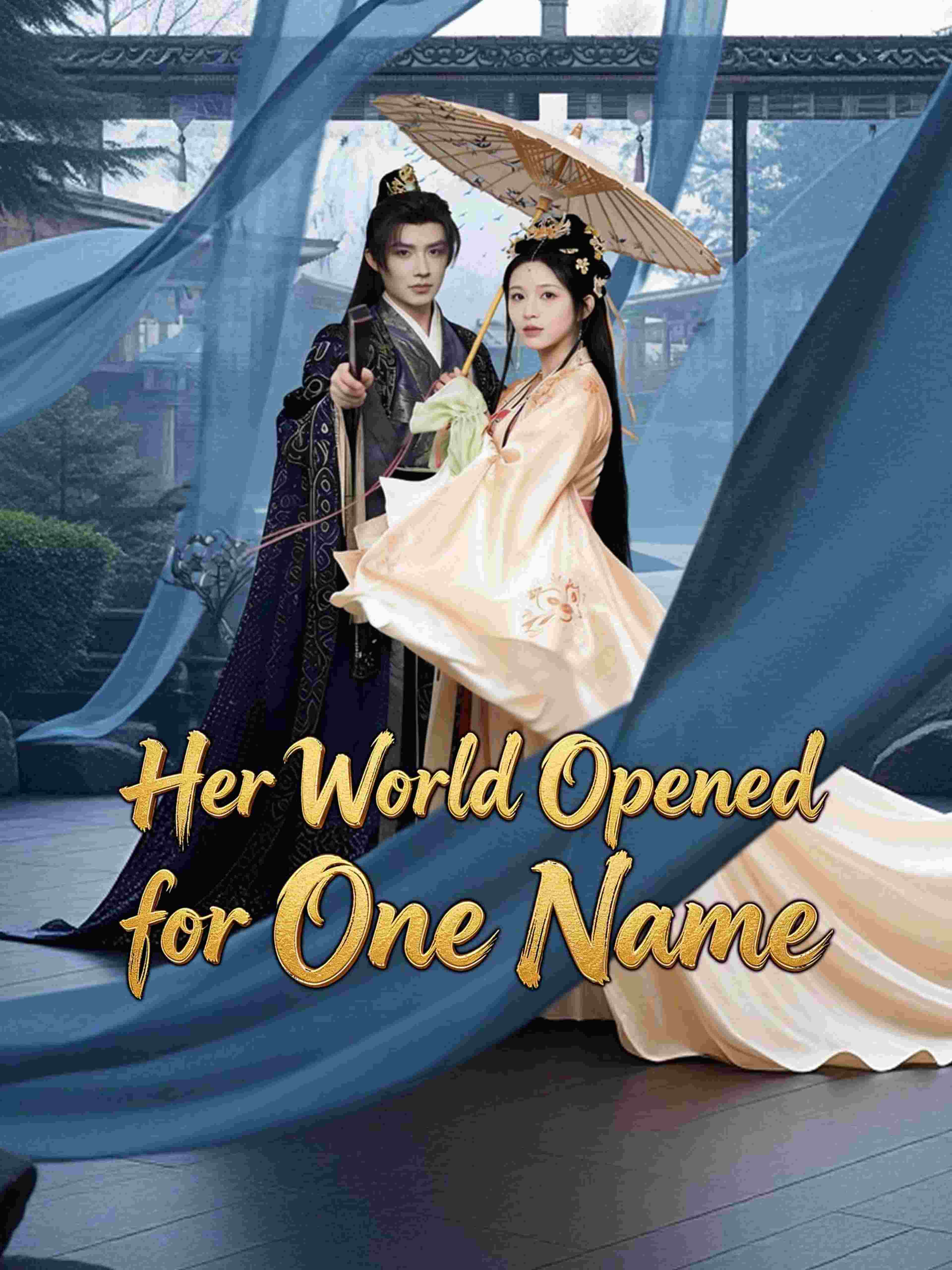 Her World Opened For One Name