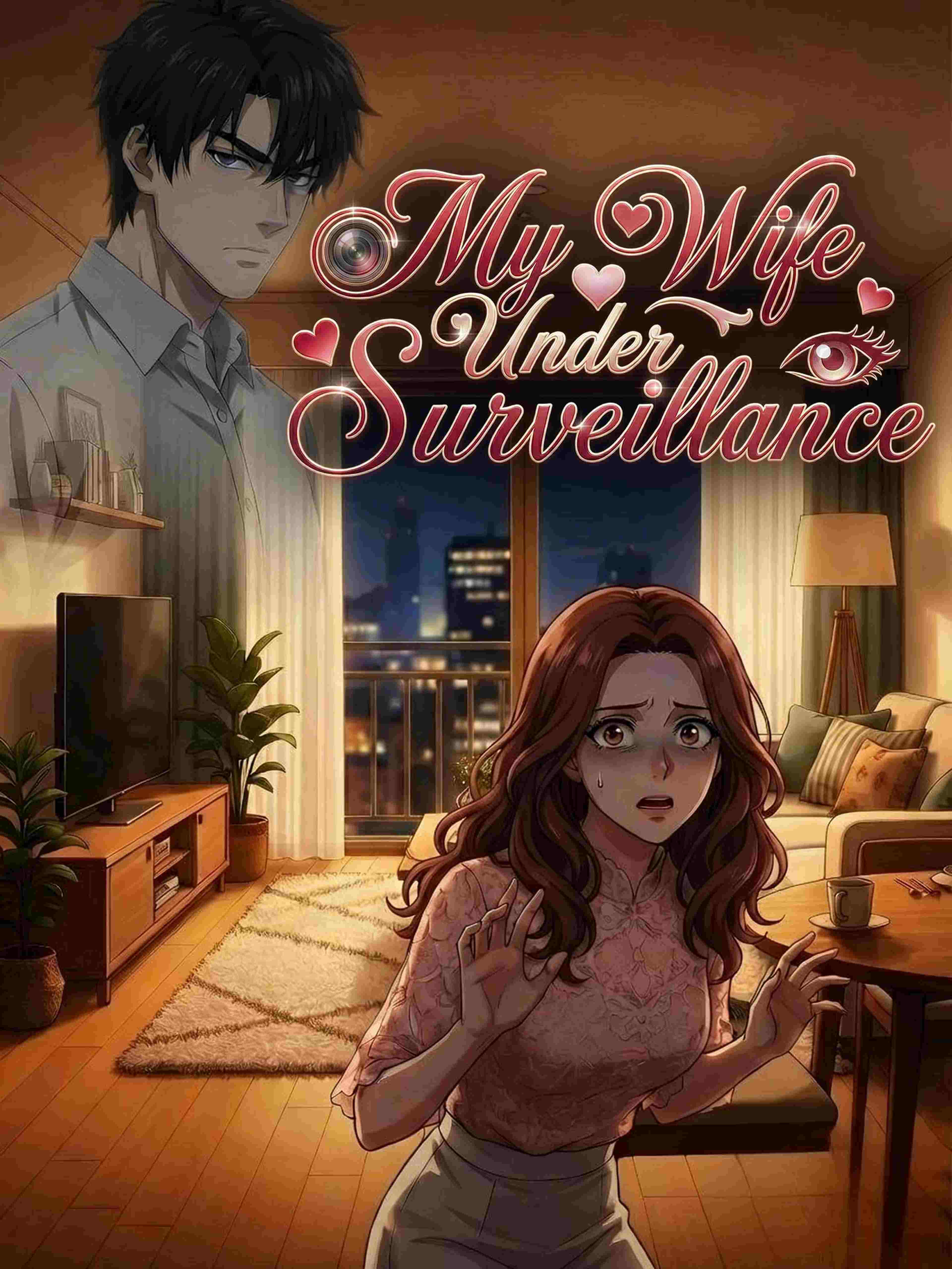 My Wife Under Surveillance