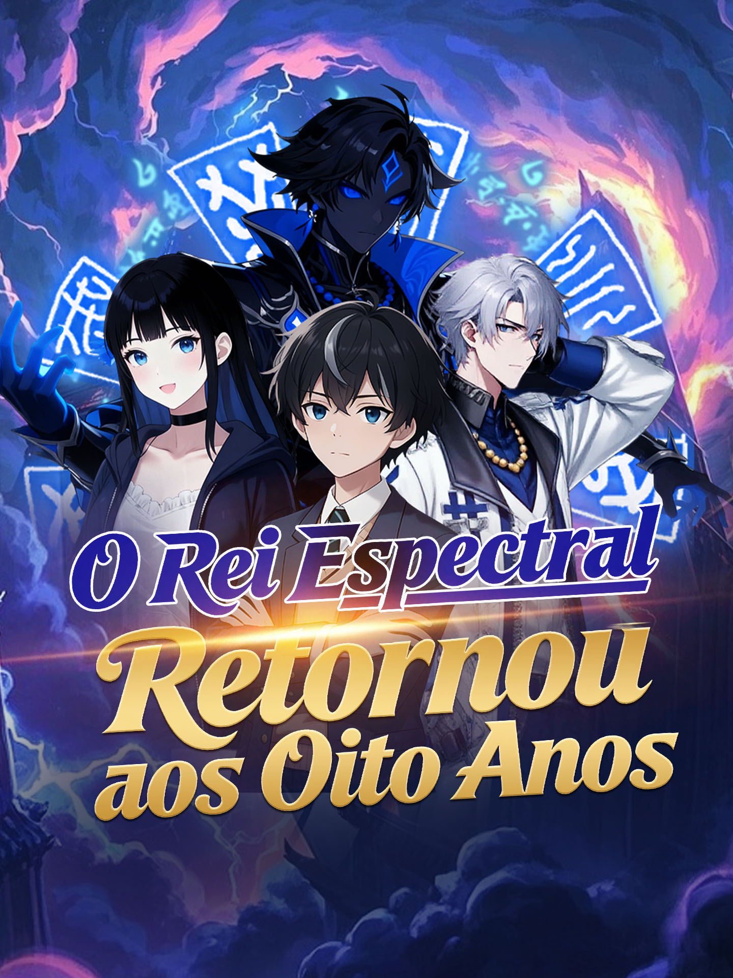 O Rei Espectral Retornou aos Oito Anos