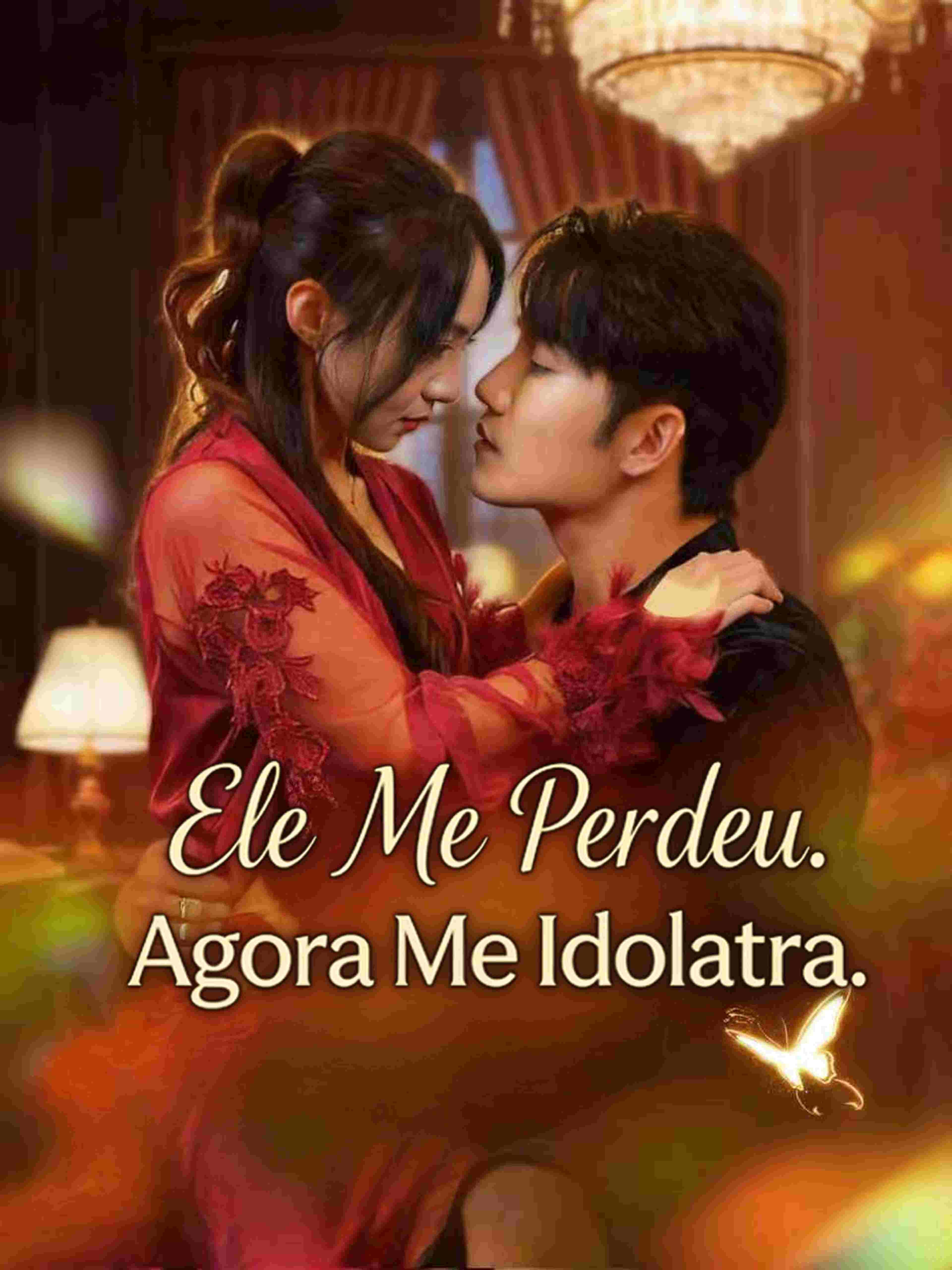 Ele Me Perdeu. Agora Me Idolatra.