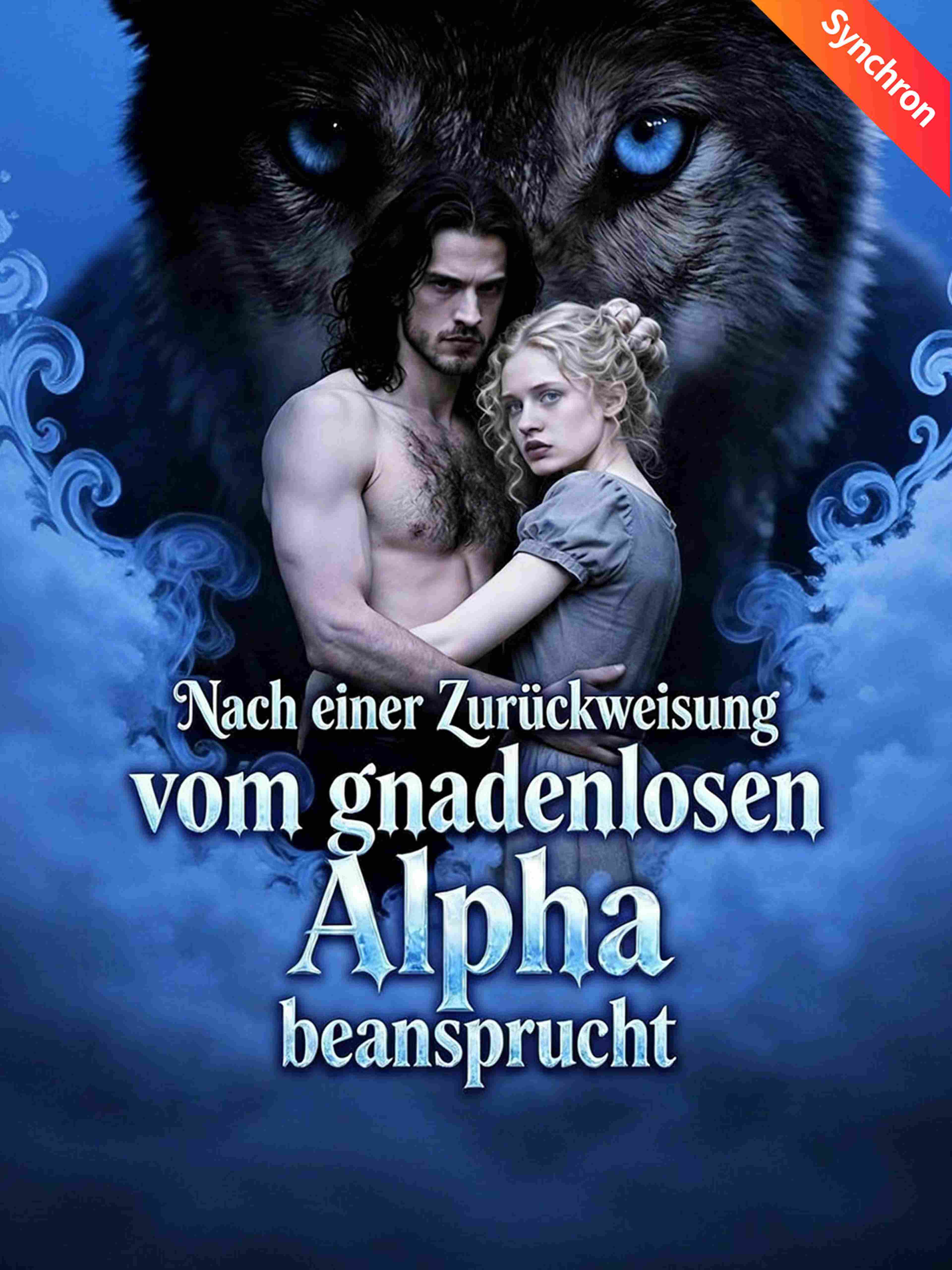 Nach einer Zurückweisung vom gnadenlosen Alpha beansprucht (Synchron)
