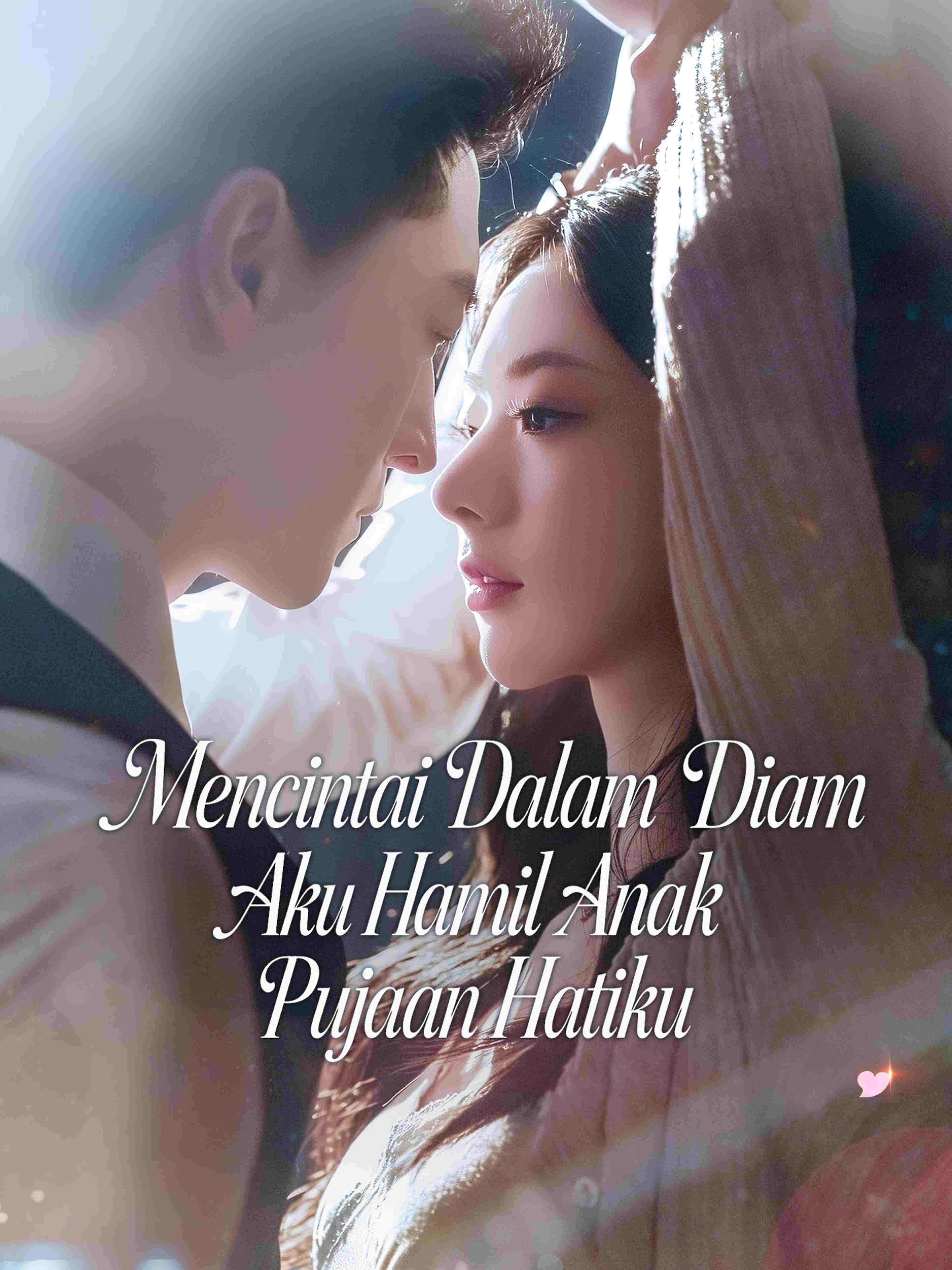 Mencintai Dalam Diam, Aku Hamil Anak Pujaan Hatiku