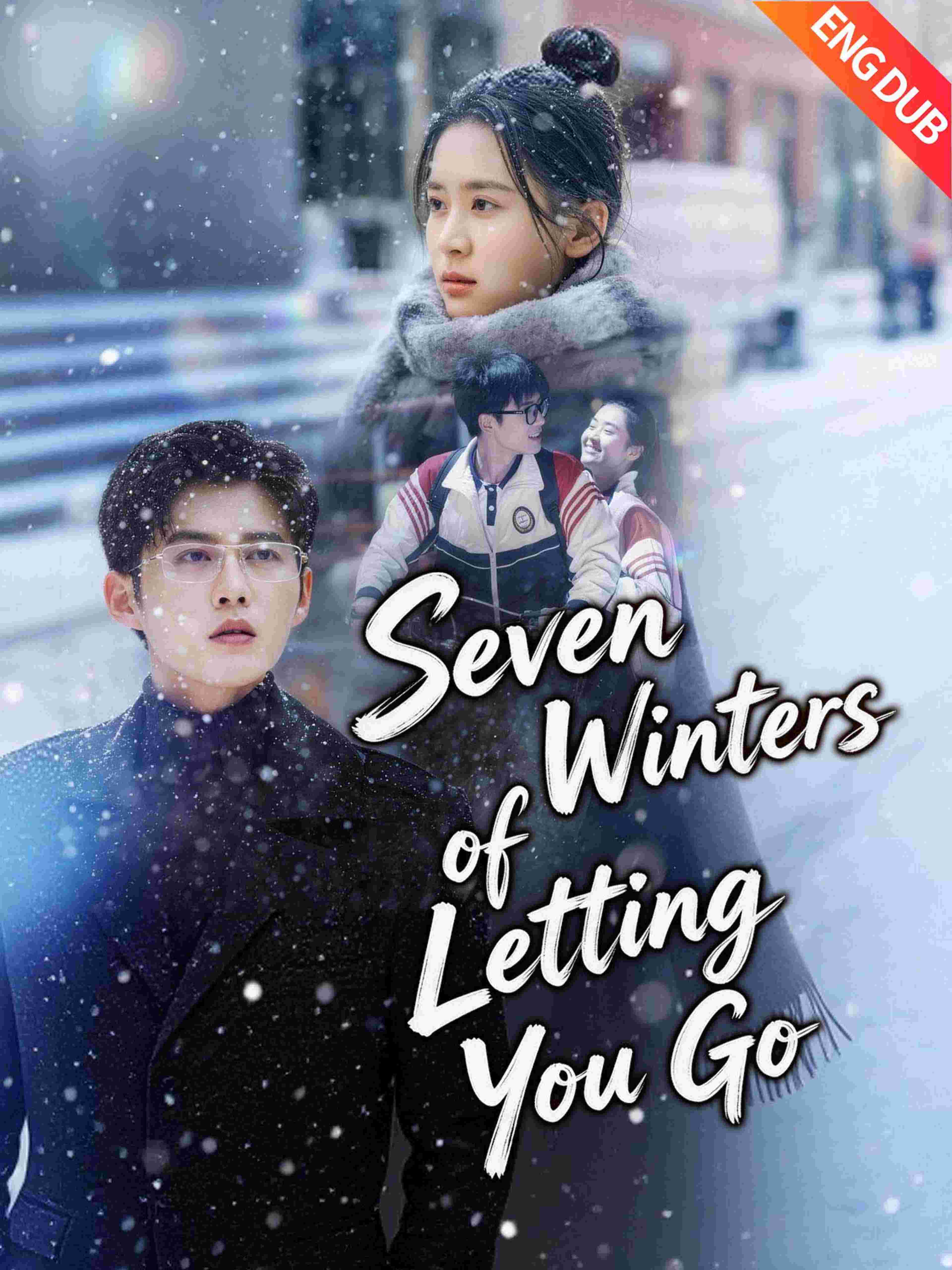 Eng Dub Seven Winters Of Letting You Go