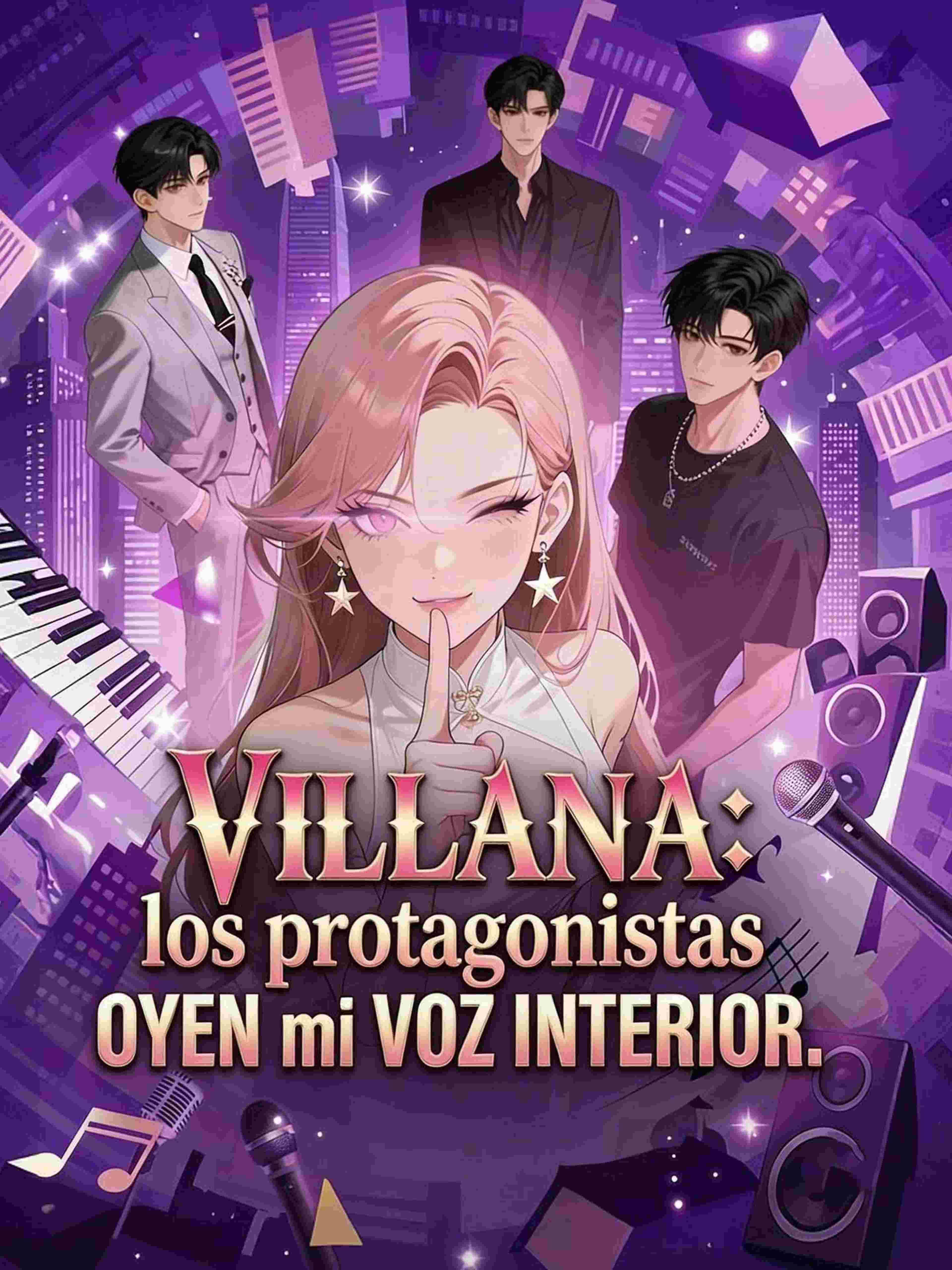 Villana: los protagonistas oyen mi voz interior