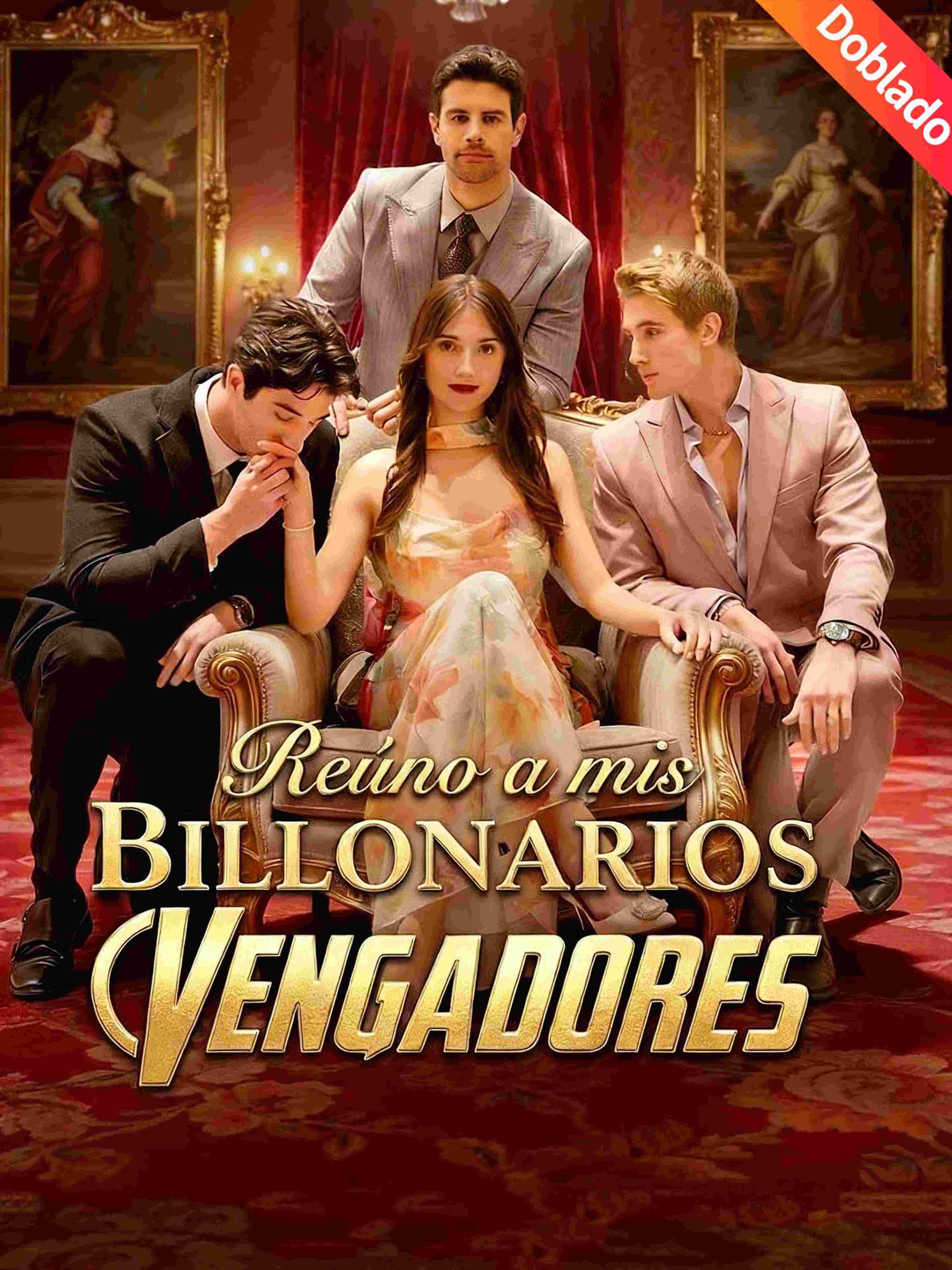 Reúno a mis Billonarios Vengadores