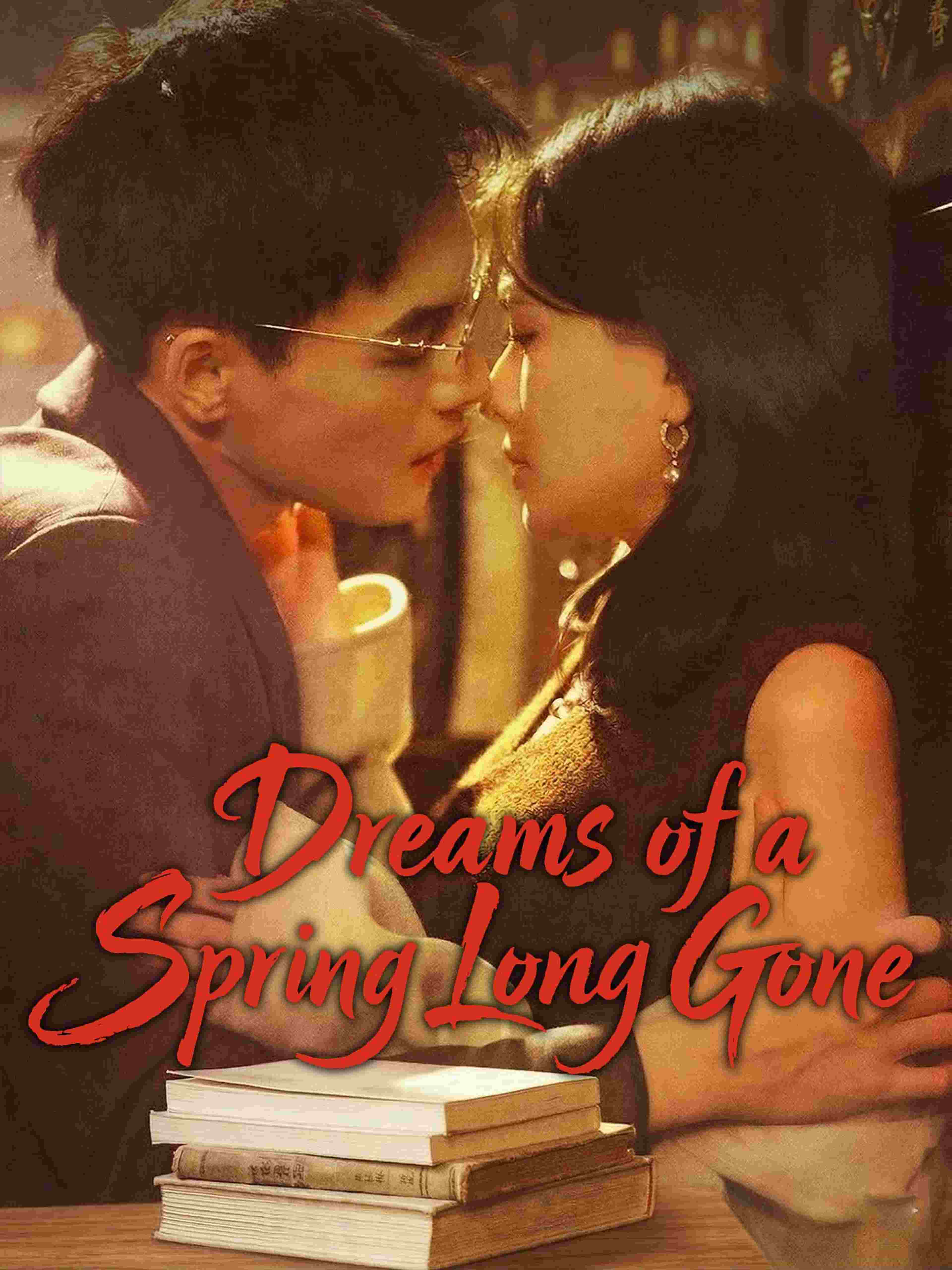 Dreams Of A Spring Long Gone