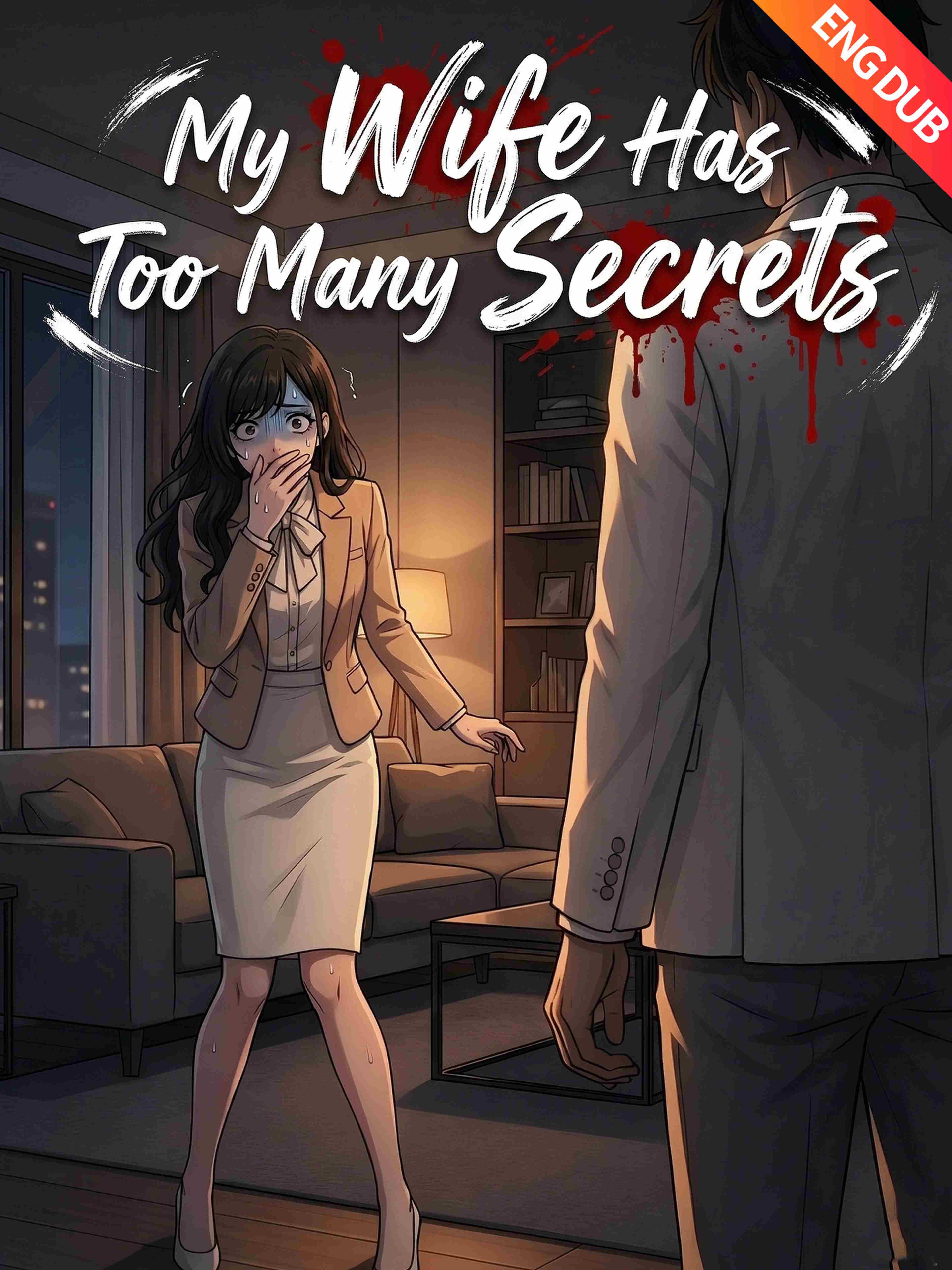 Eng Dub My Wife Has Too Many Secrets
