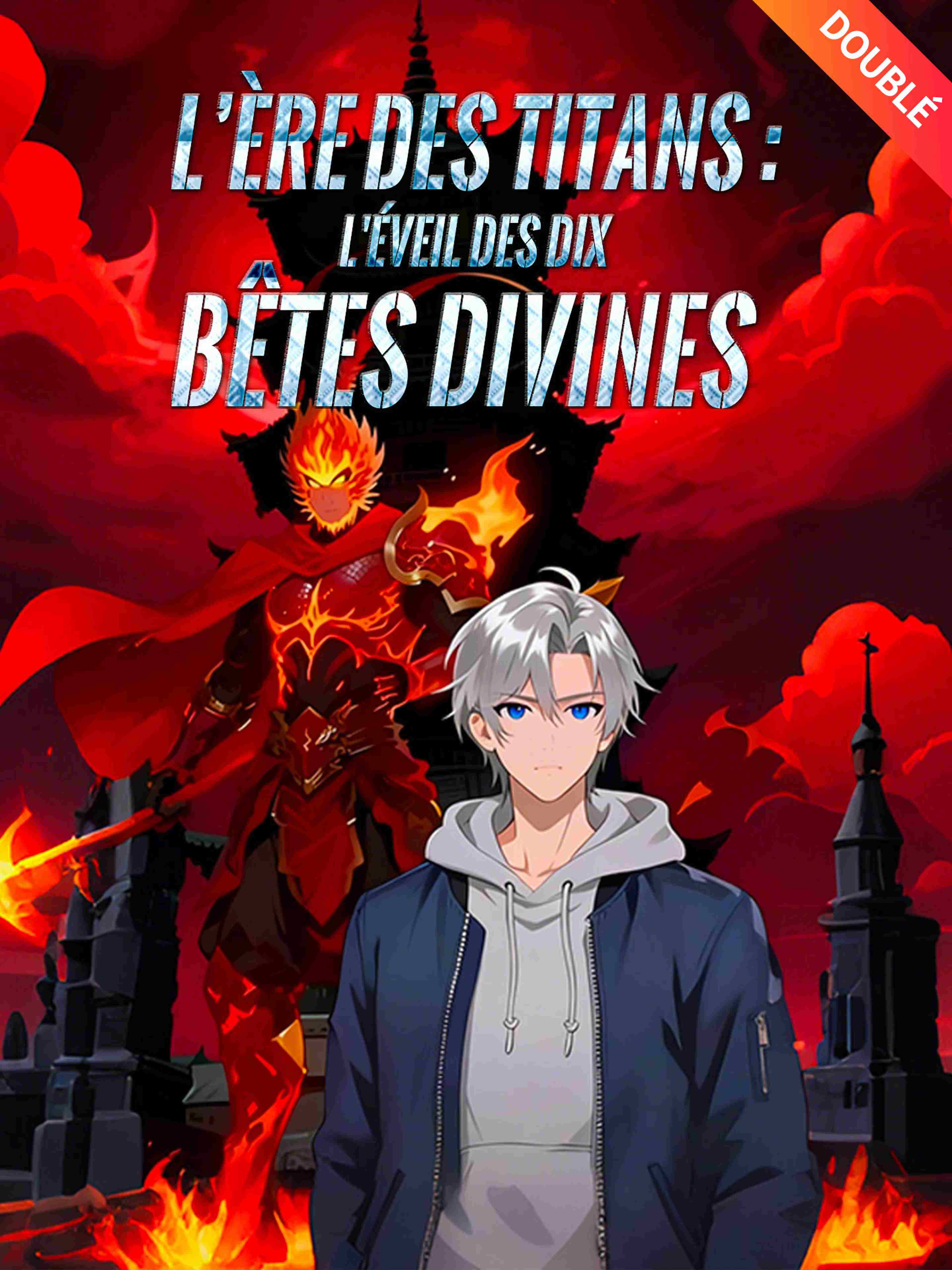 L'Ère des Titans : L'Éveil des Dix Bêtes Divines (Doublé)