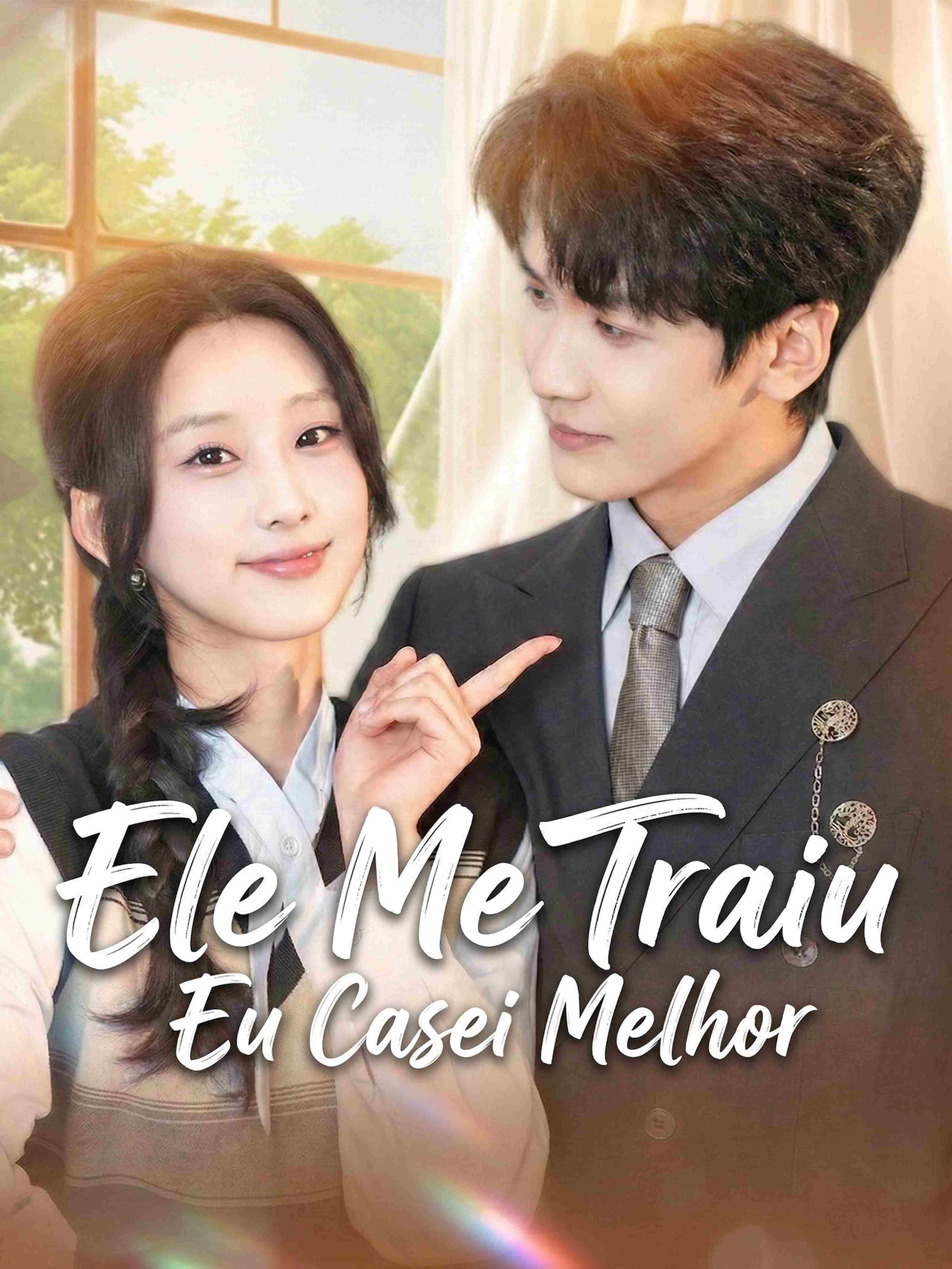 Ele Me Traiu, Eu Casei Melhor