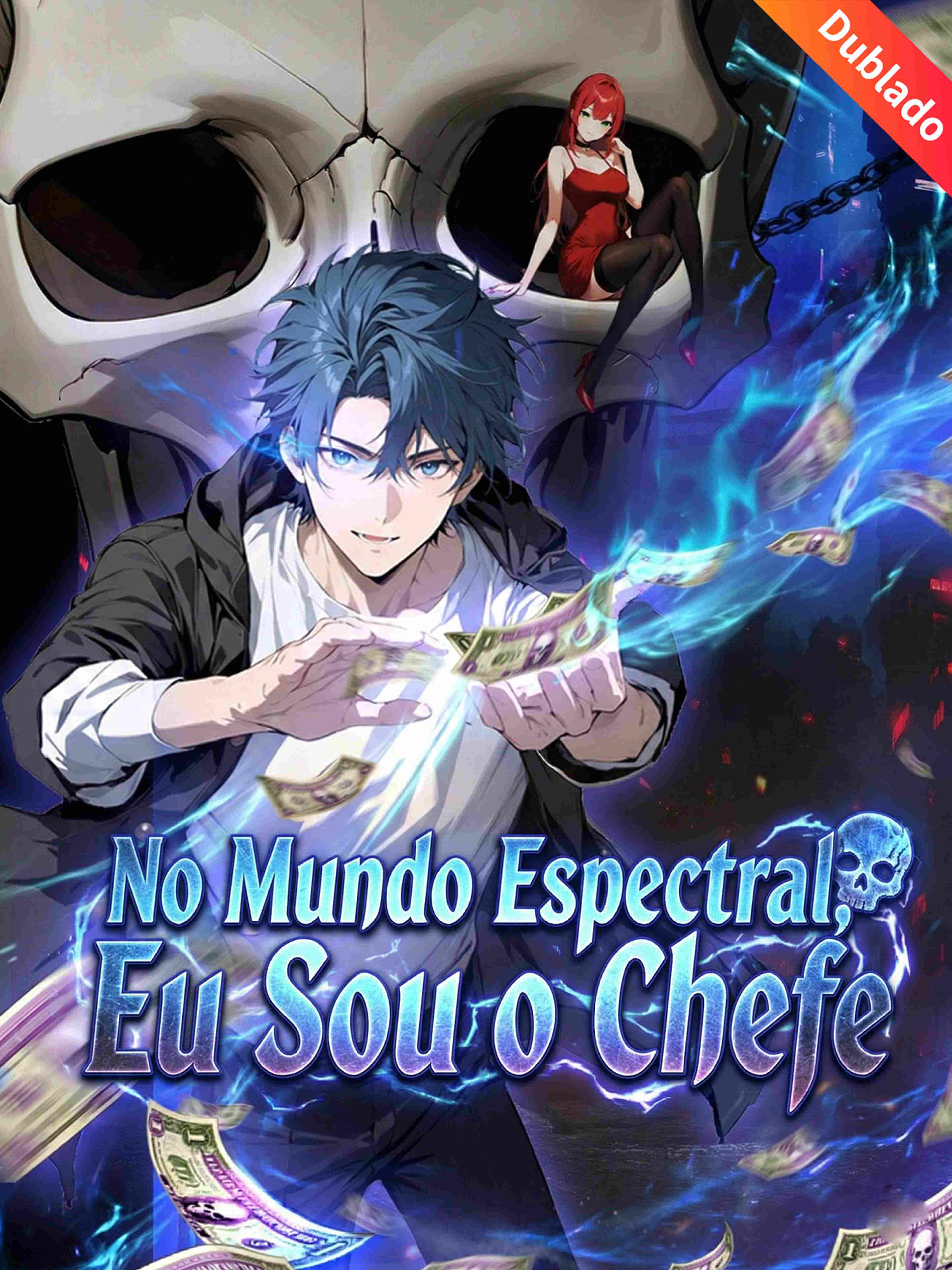 No Mundo Espectral, Eu Sou o Chefe