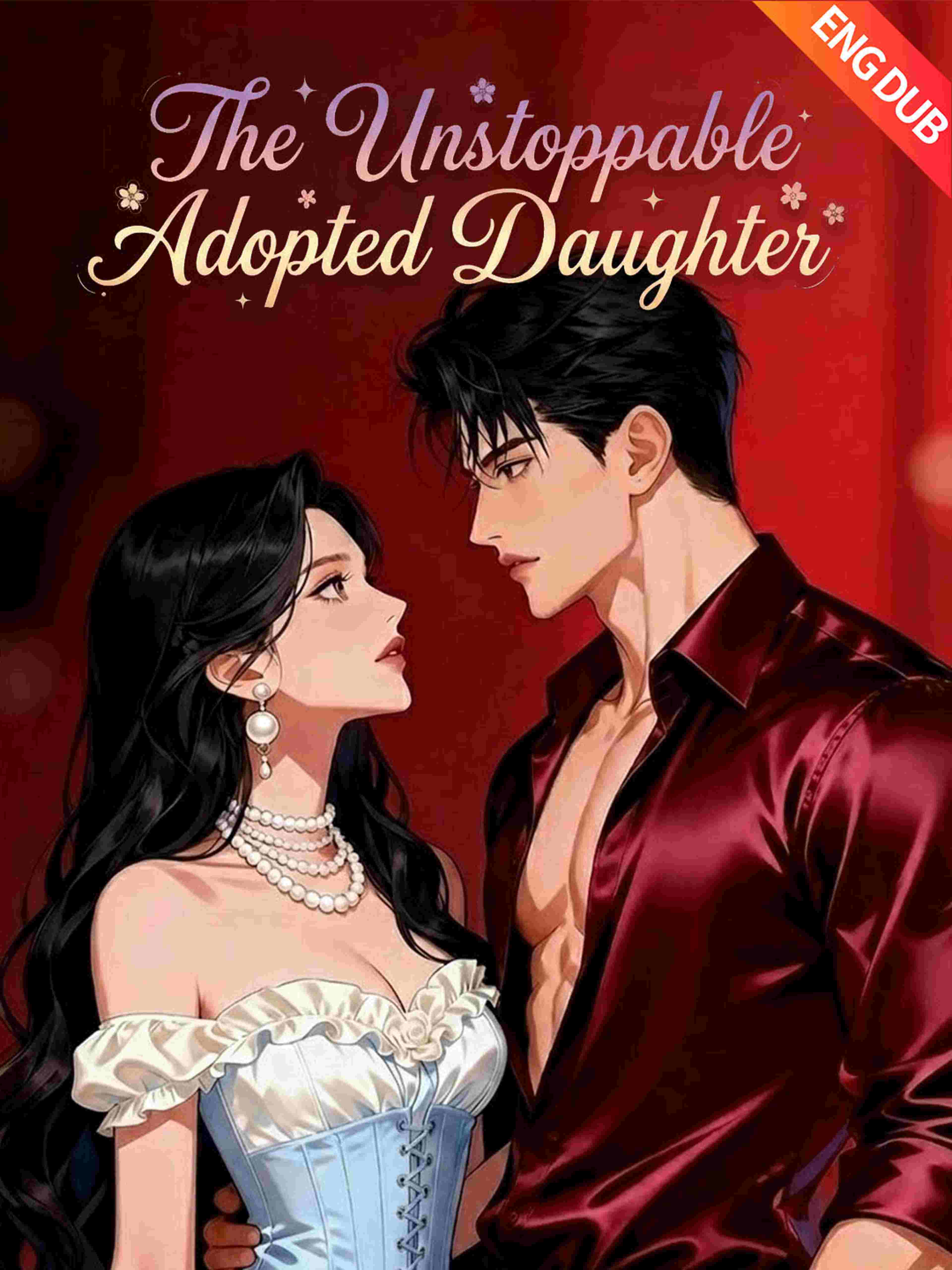 Eng Dub The Unstoppable Adopted Daughter