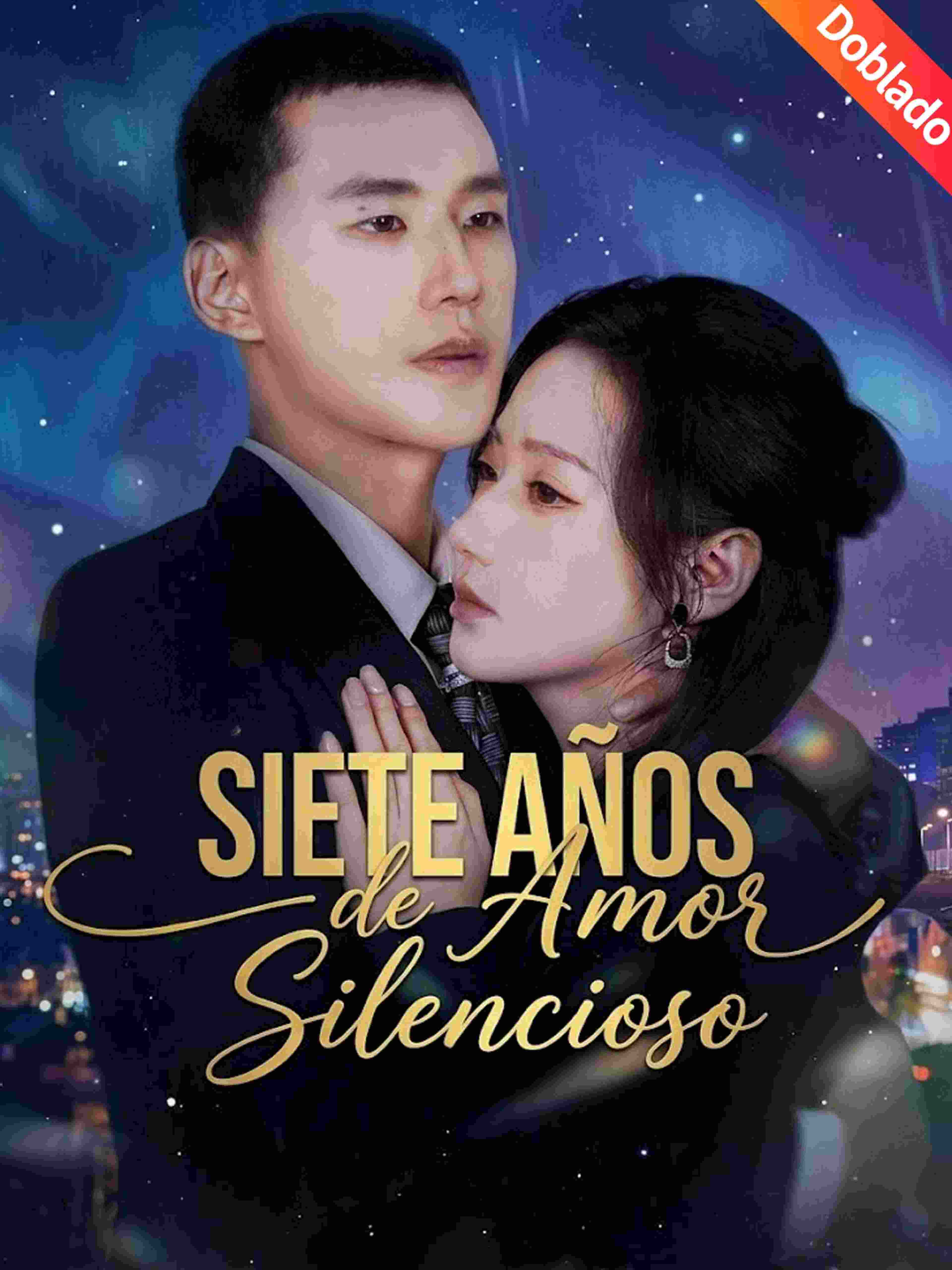 Siete Años de Amor Silencioso (Doblado)