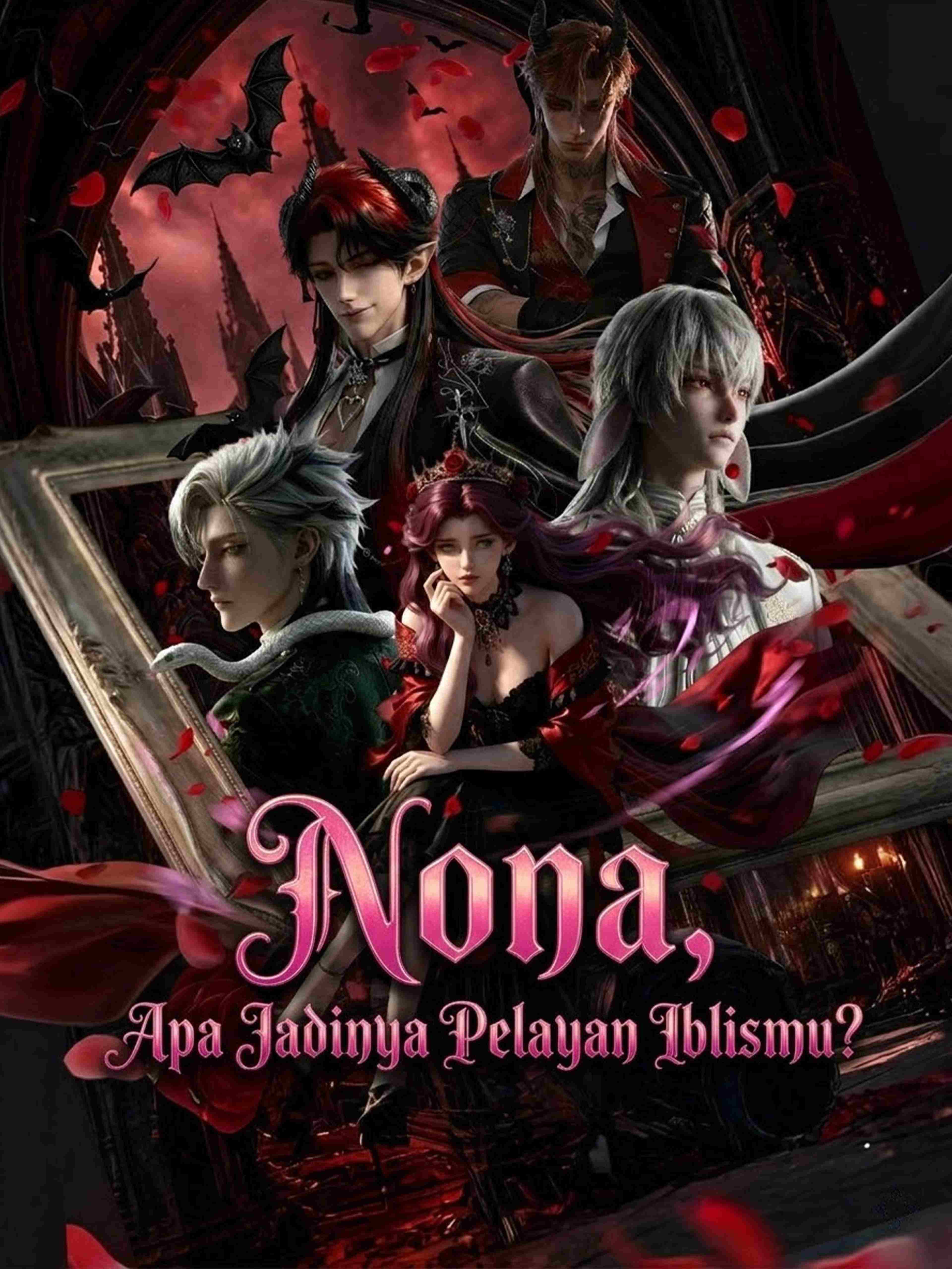 Nona, Apa Jadinya Pelayan Iblismu?