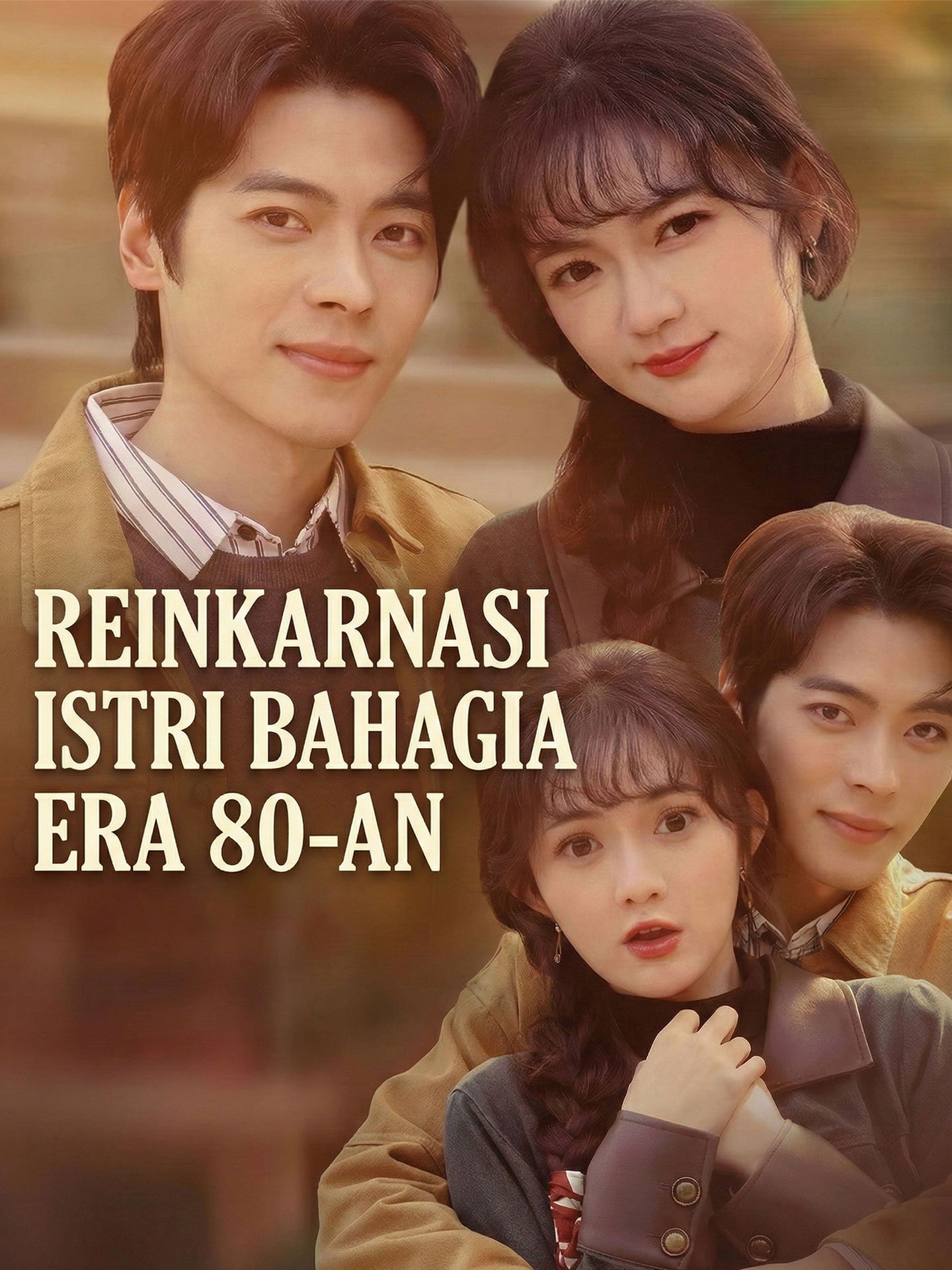 Poster Reinkarnasi Istri Bahagia Era 80-an